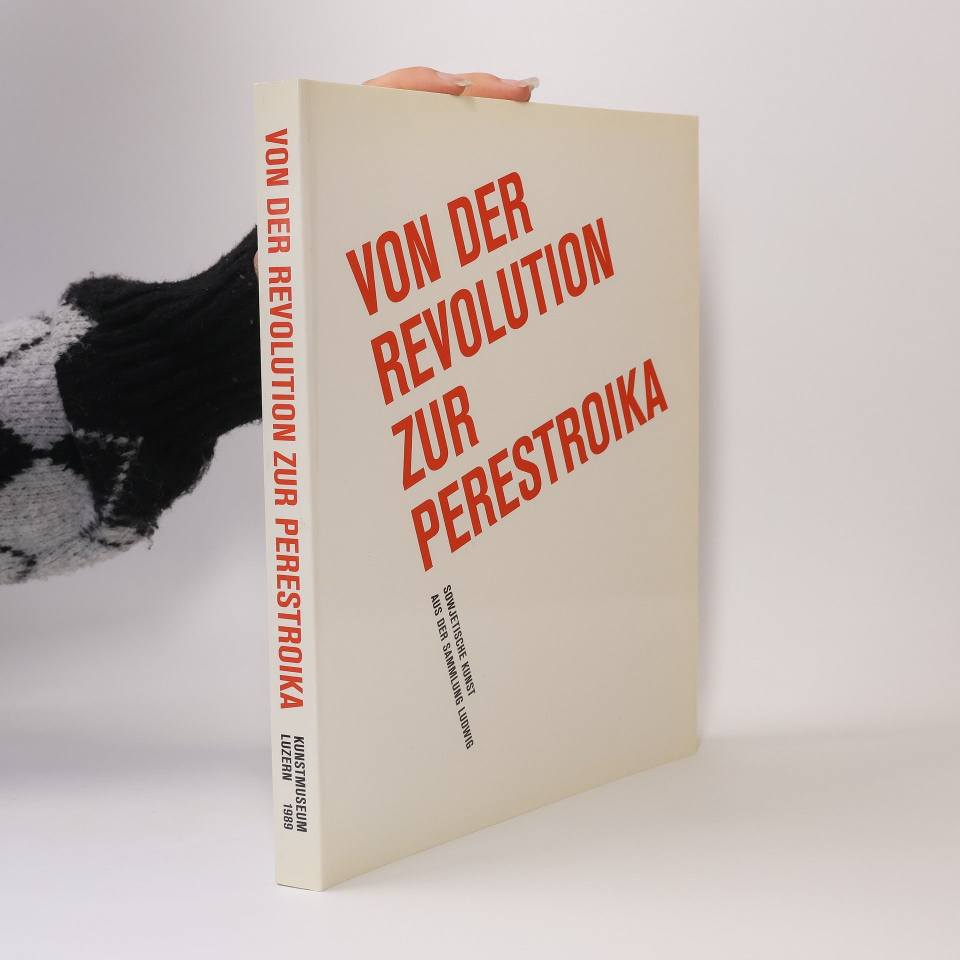 Von der Revolution zur Perestroika