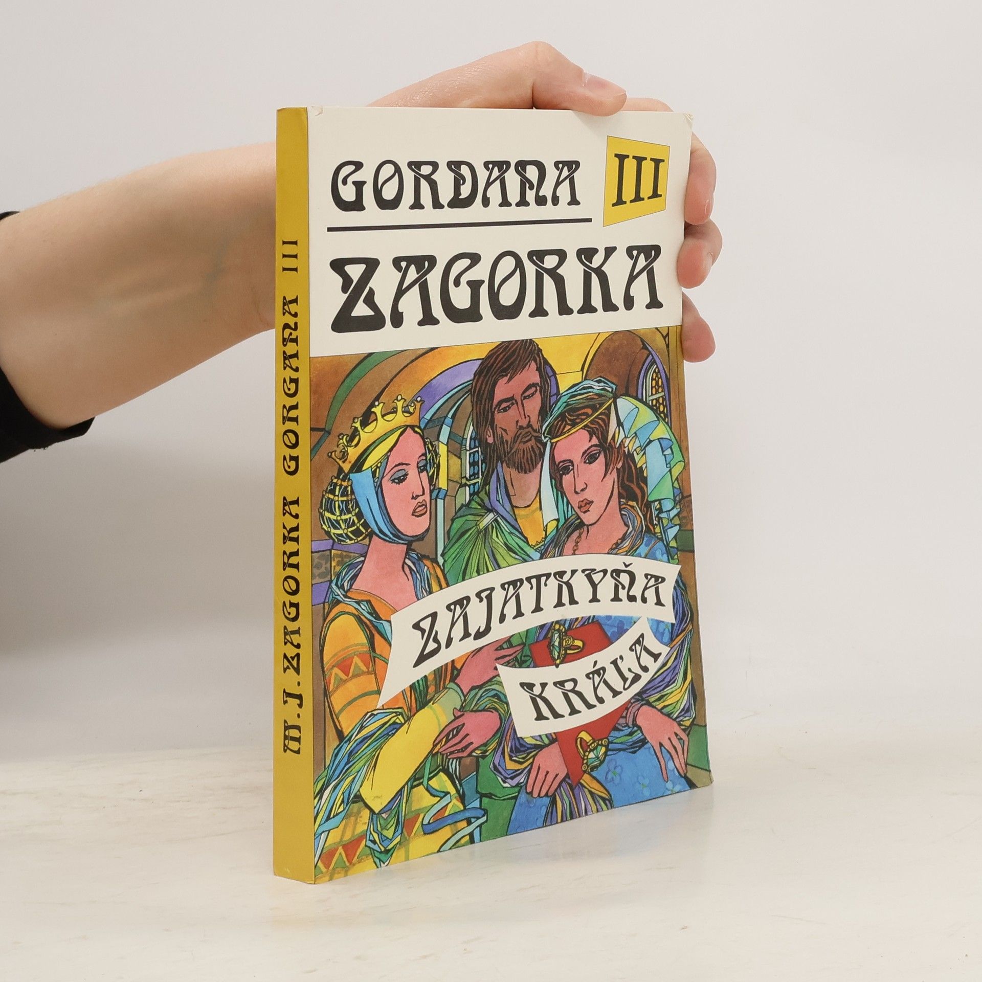 Gordana III - Zajatkyňa kráľa