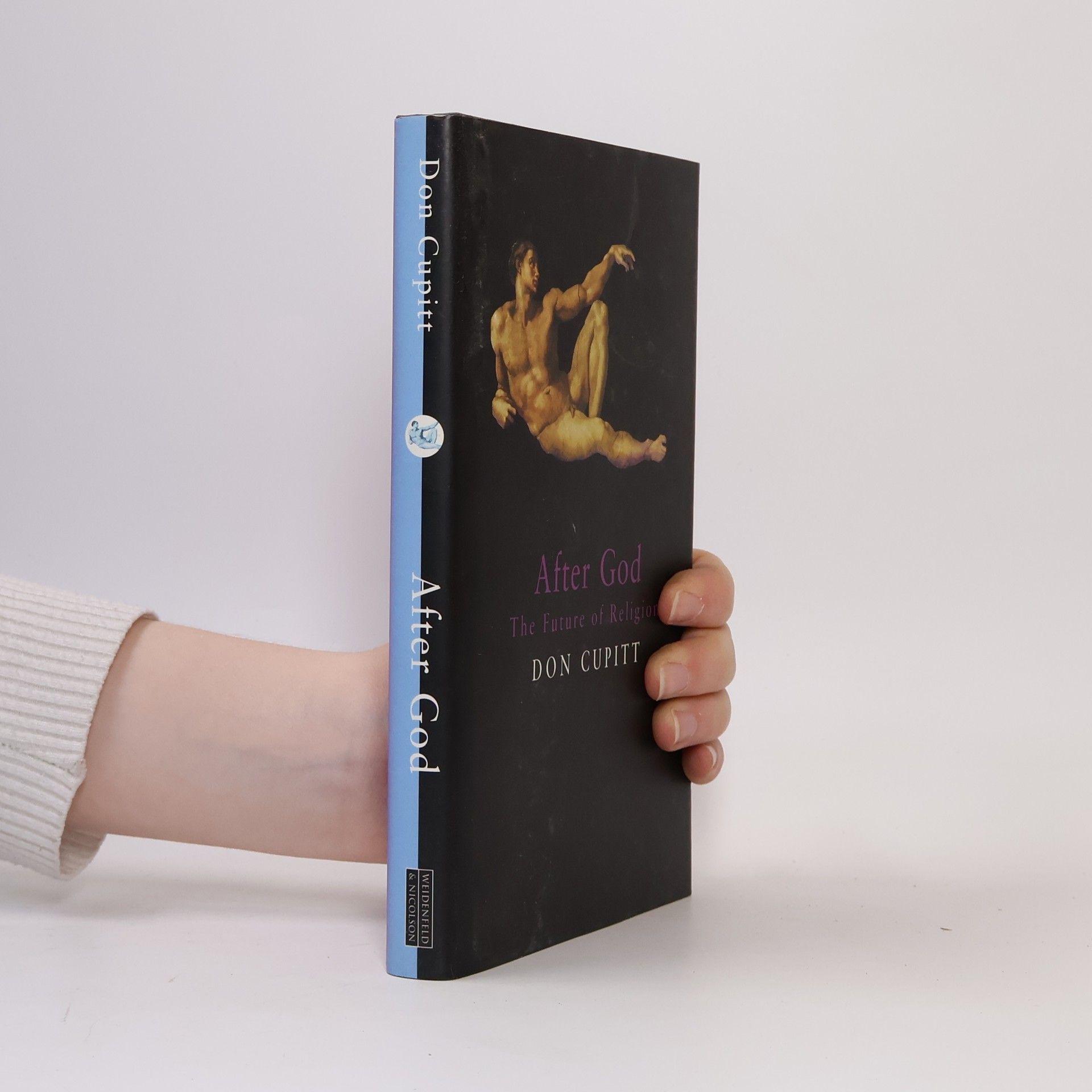 Don Cupitt Master Minds S.: After God