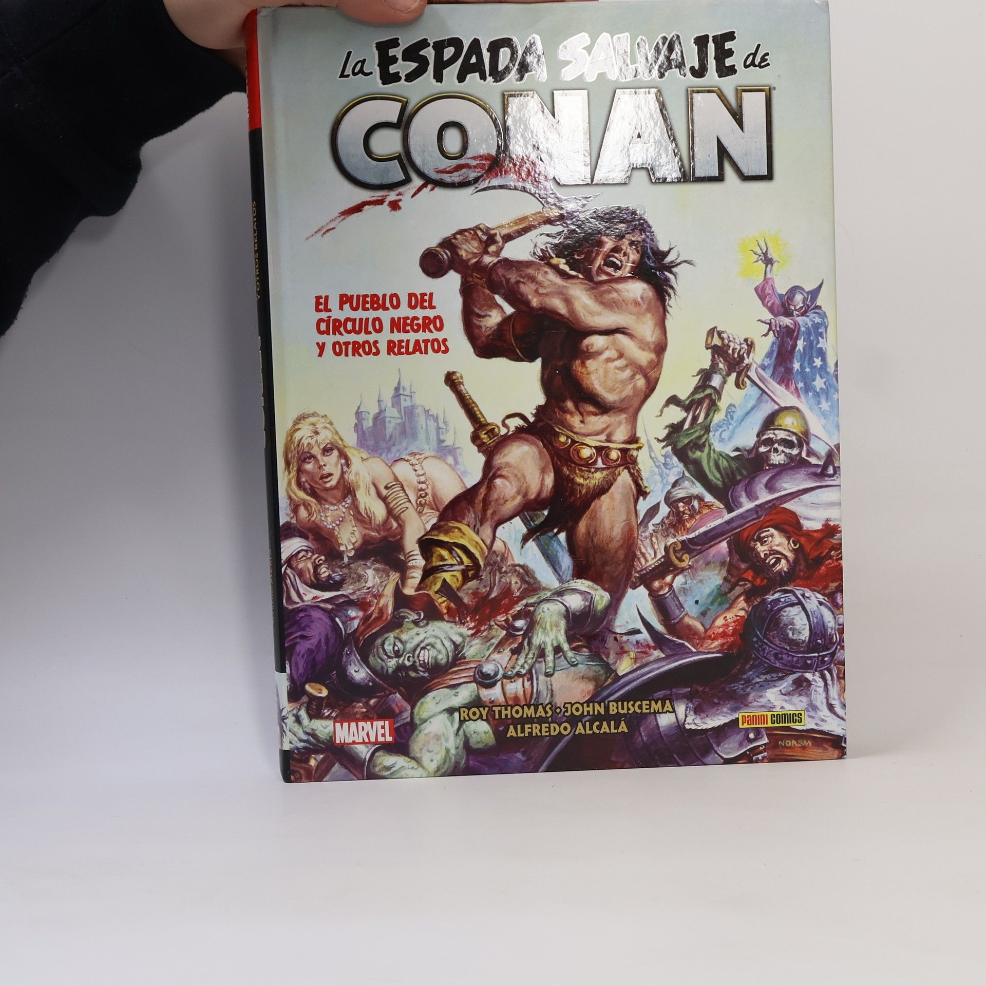 Roy Thomas La espada salvaje de Conan - 6: El pueblo del Círculo Negro y otros relatos