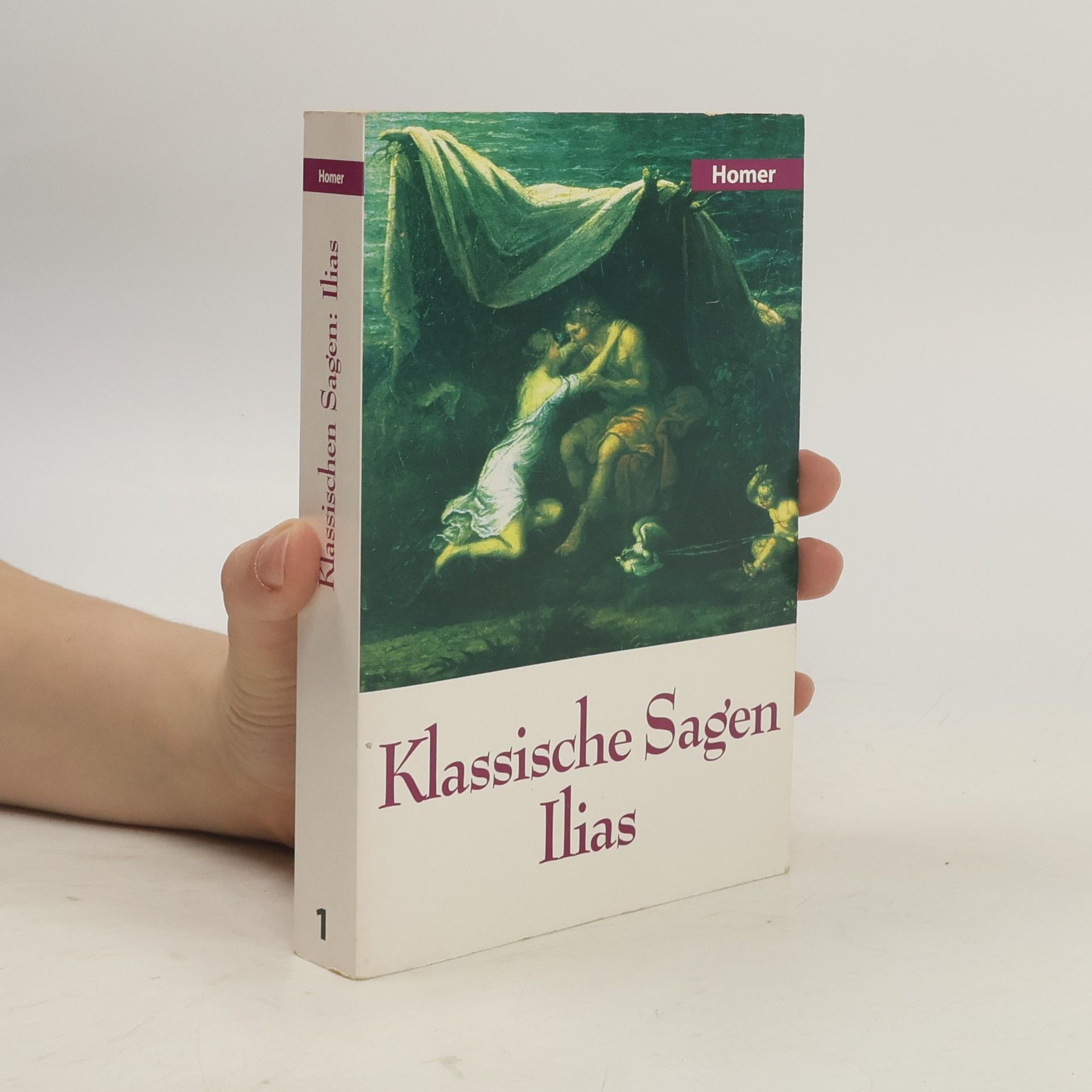 Autorenkollektiv Klassische Sagen 1 Ilias