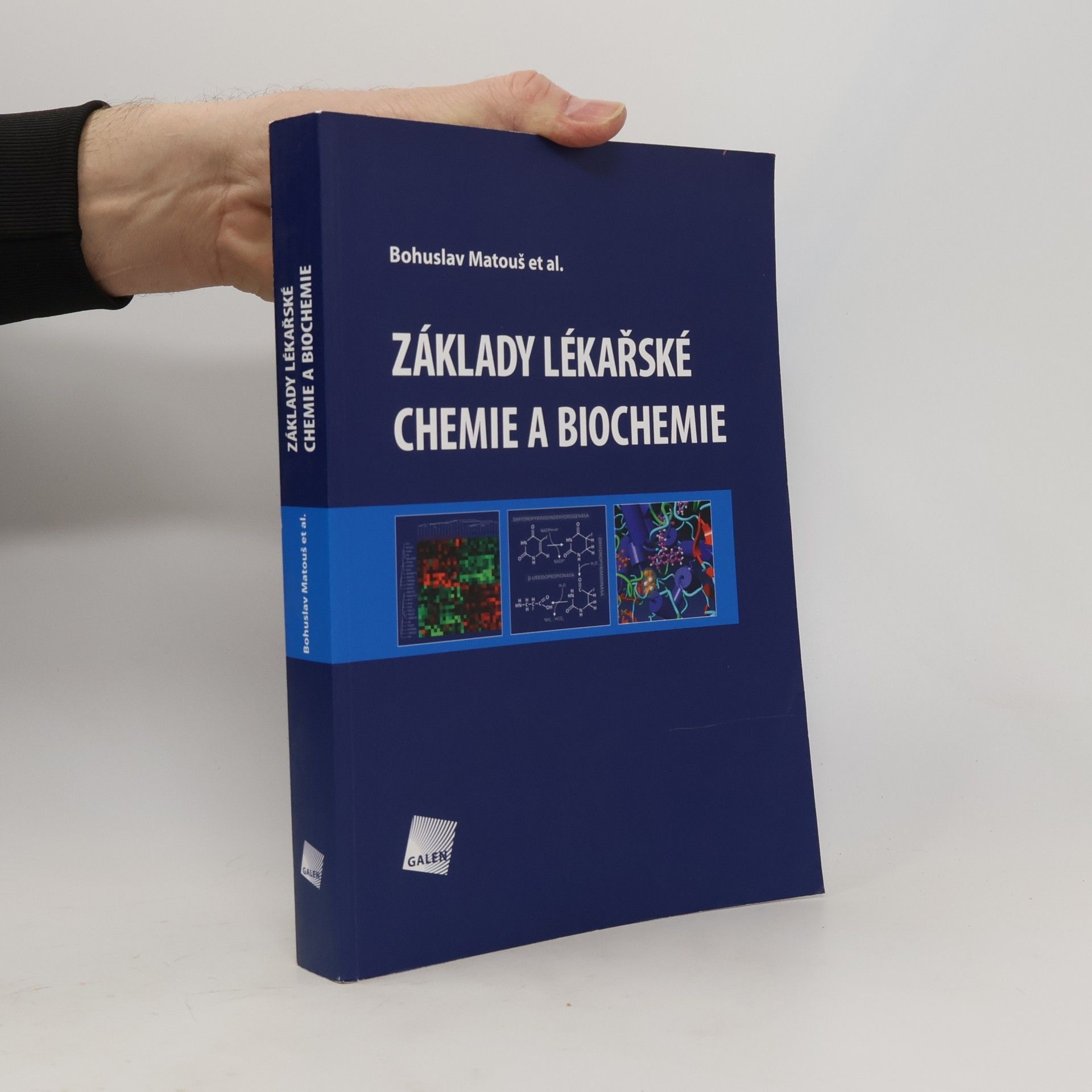 Bohuslav Matouš Základy lékařské chemie a biochemie