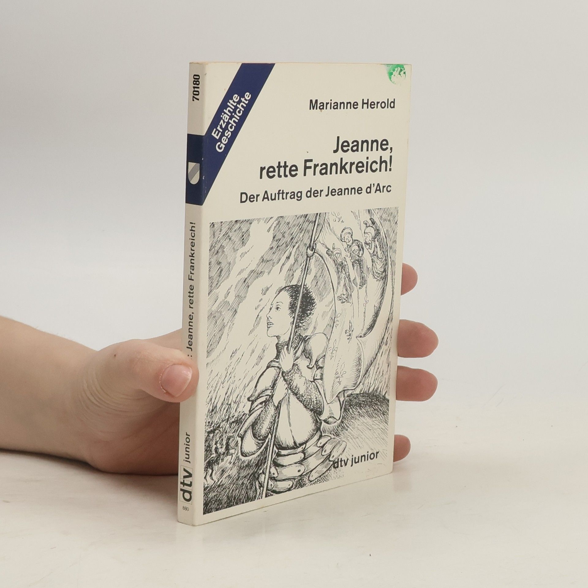 Marianne Herold Jeanne, rette Frankreich!