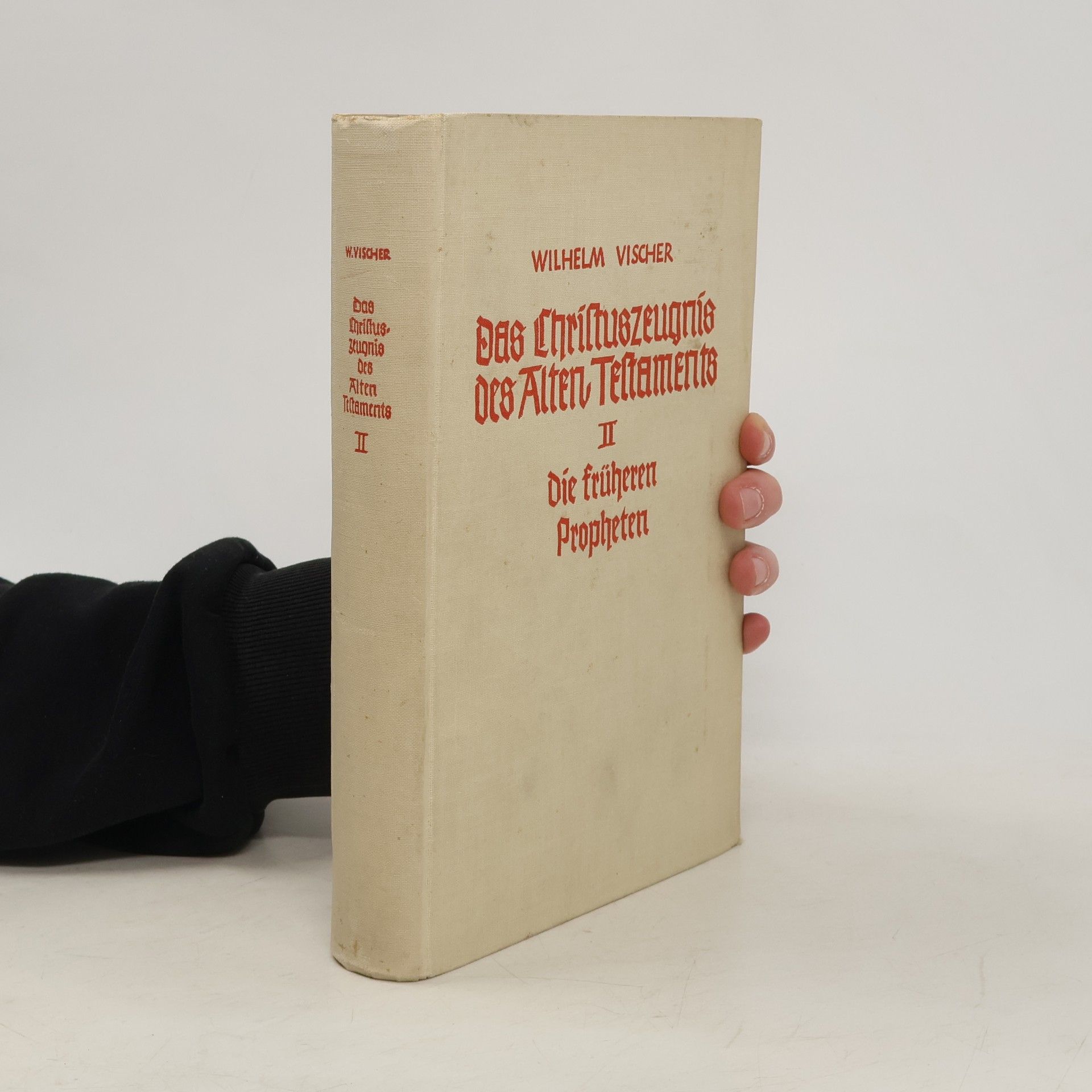 Wilhelm Vischer Das Christuszeugnis des Alten Testaments 2