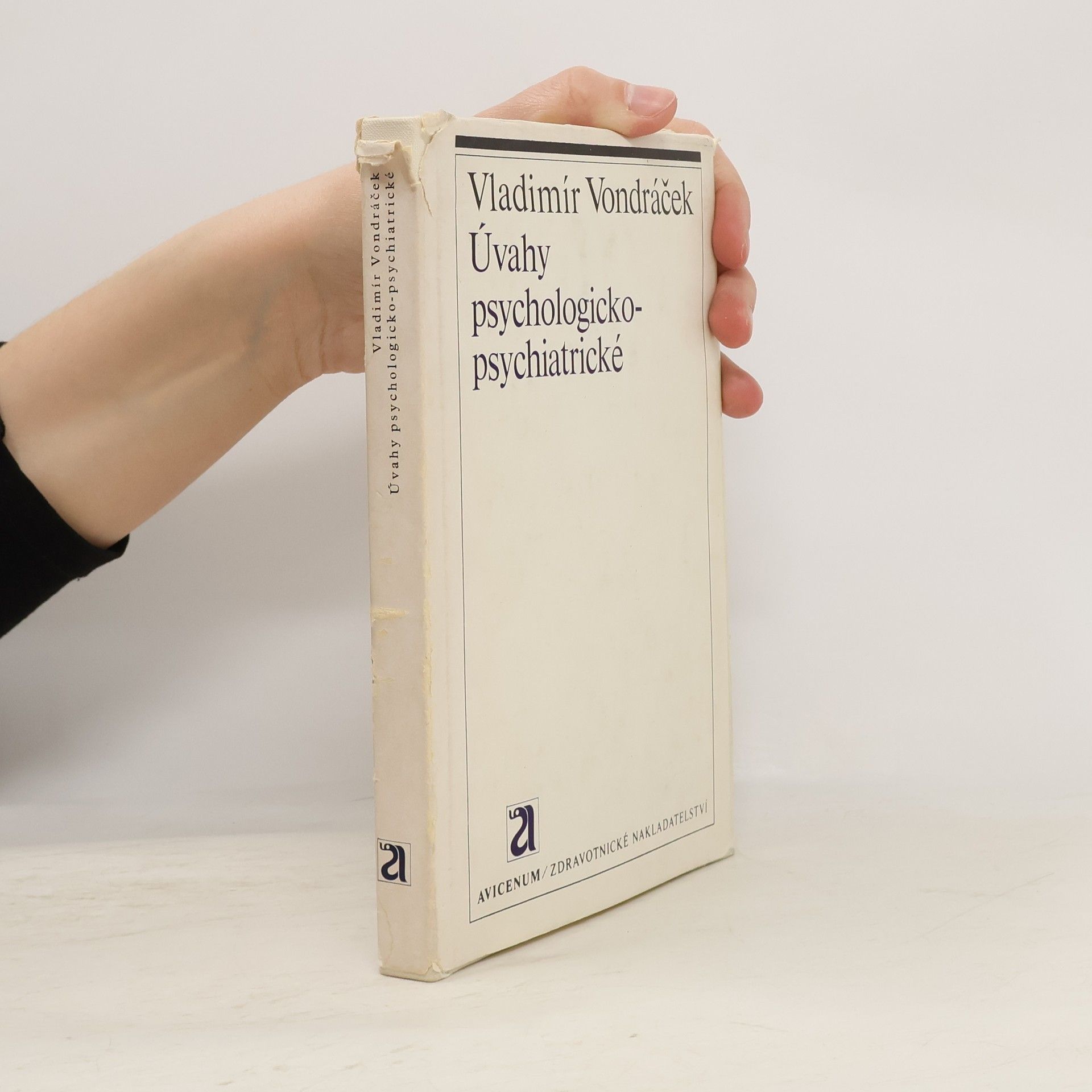 Vladimír Vondráček Úvahy psychologicko-psychiatrické