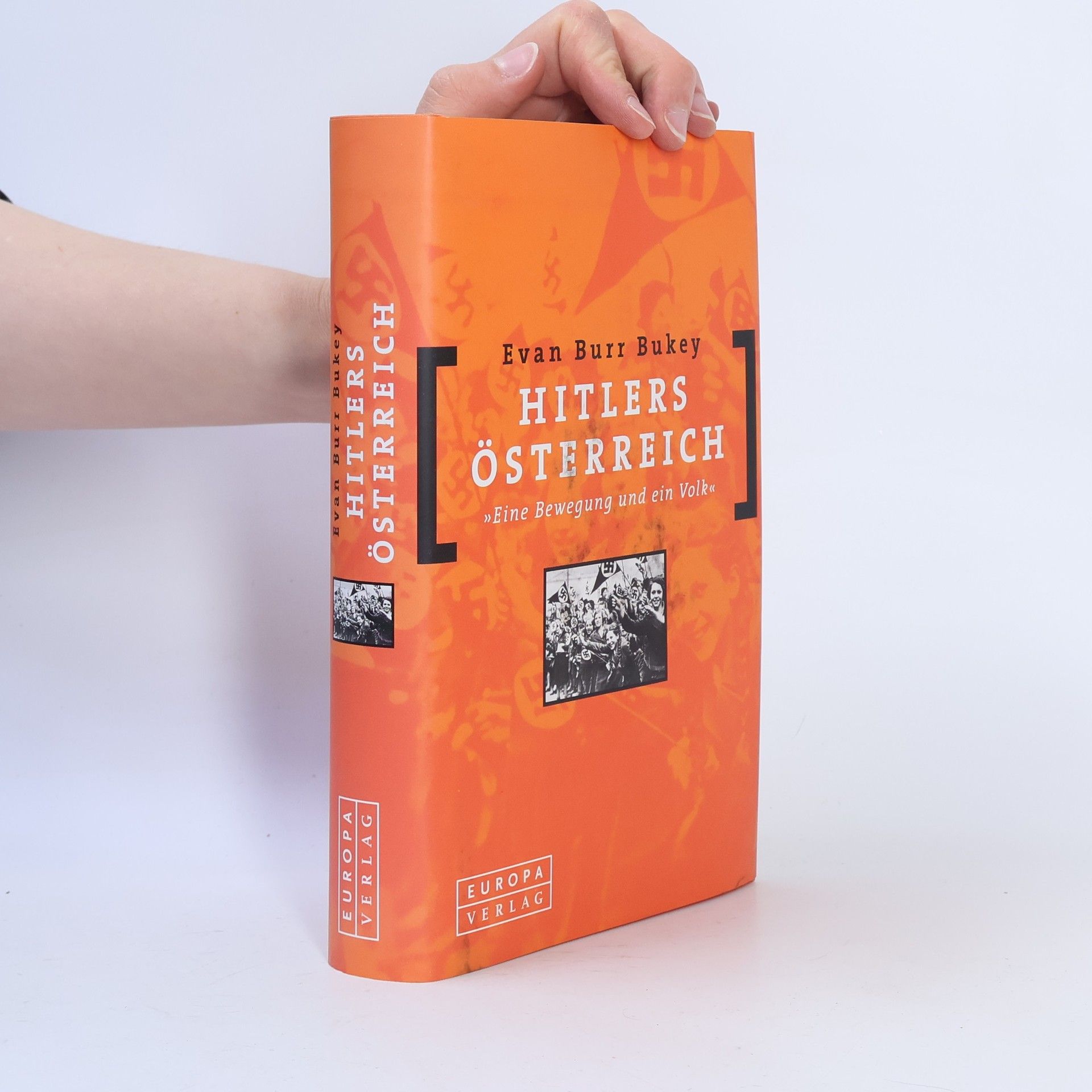 Evan Burr Bukey Hitlers Österreich