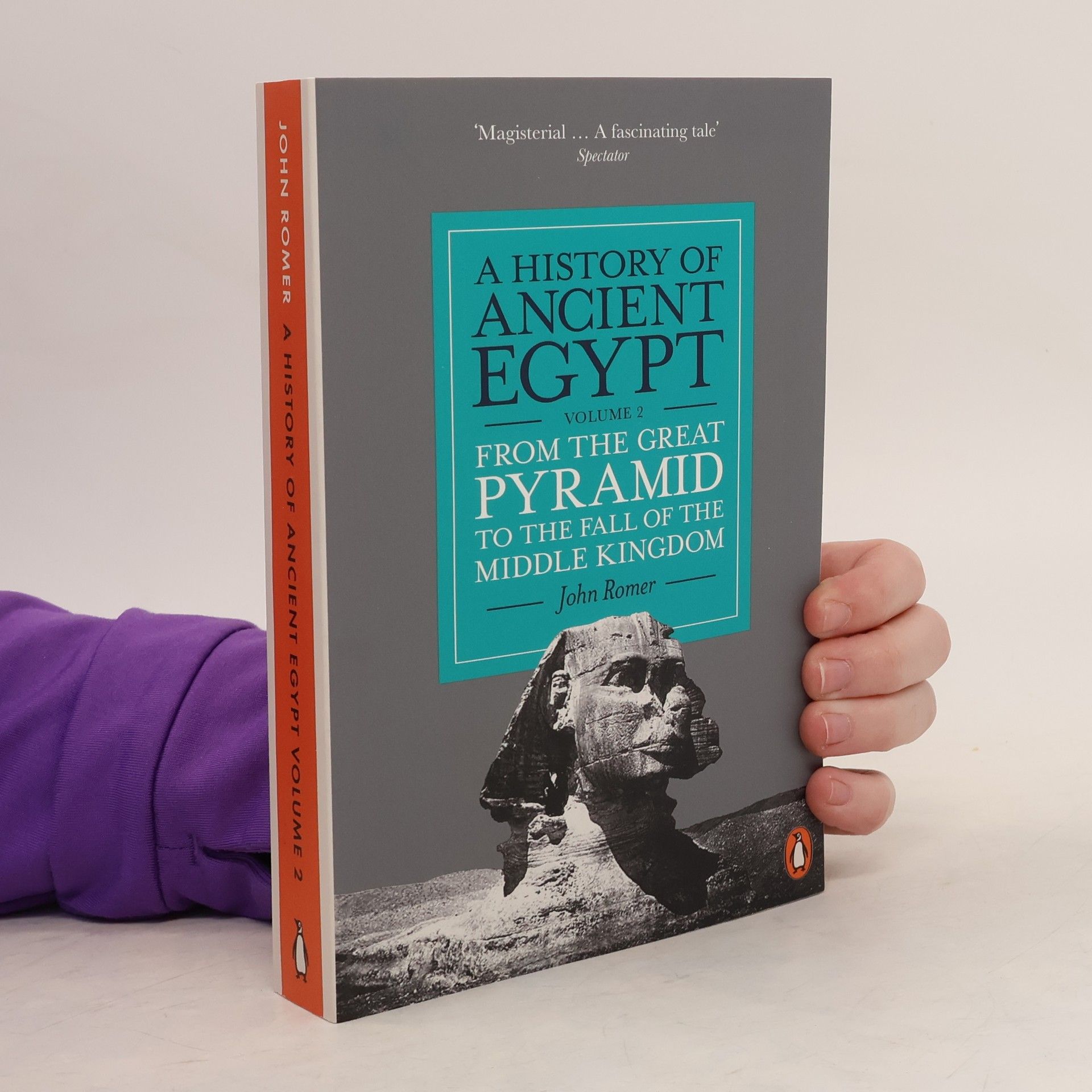 John Romer A History of Ancient Egypt, Volume 2