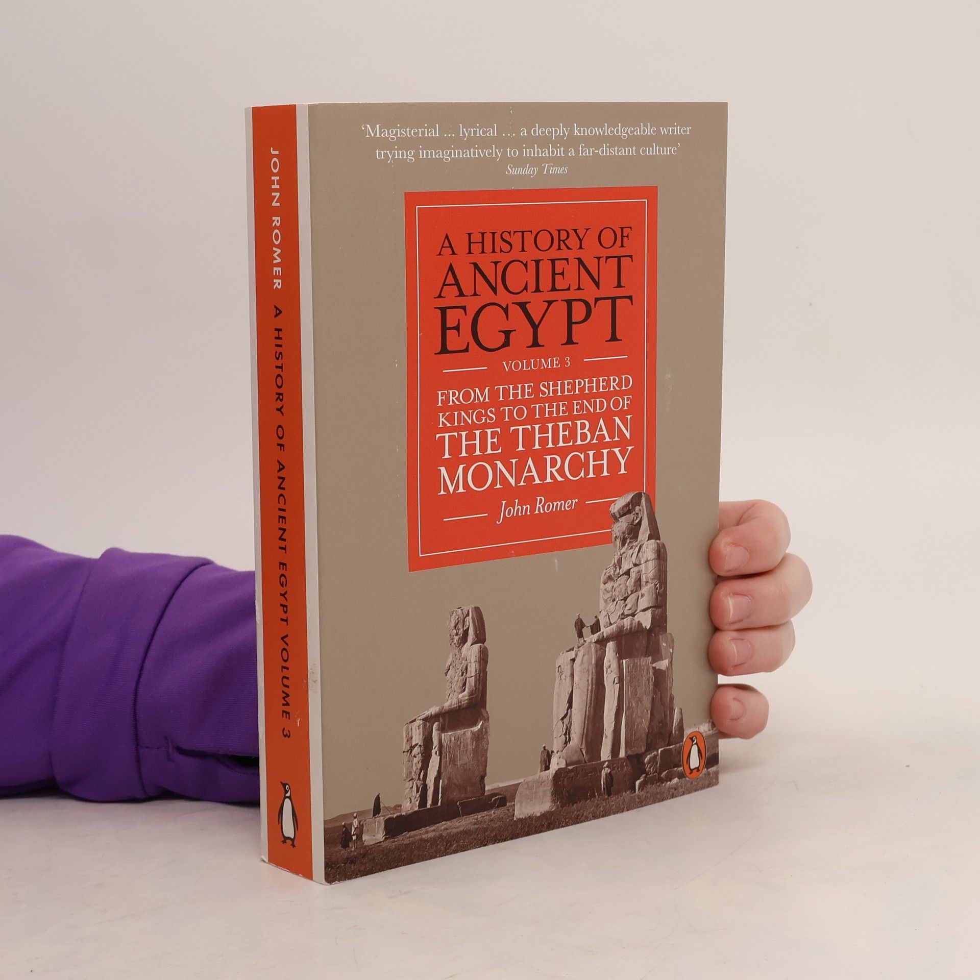 John Romer A History of Ancient Egypt, Volume 3