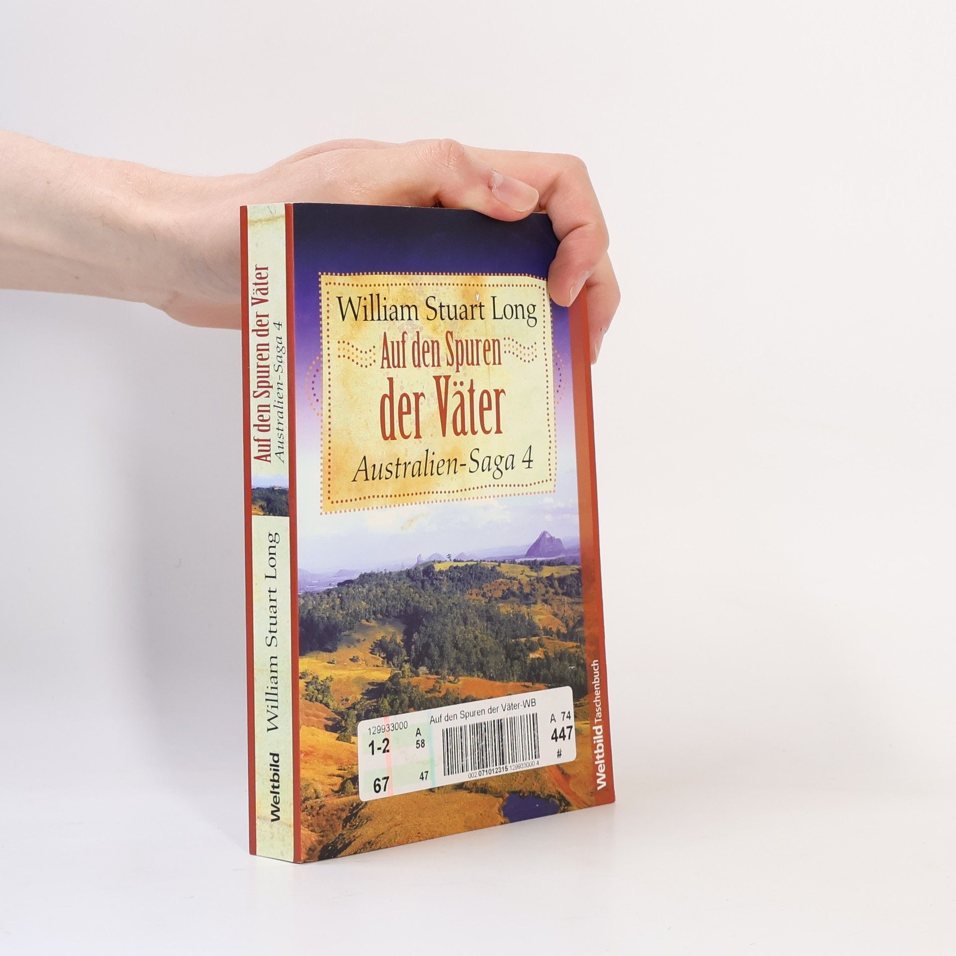 Vivian Stuart Long Auf den Spuren der Väter. Australien-Saga 4