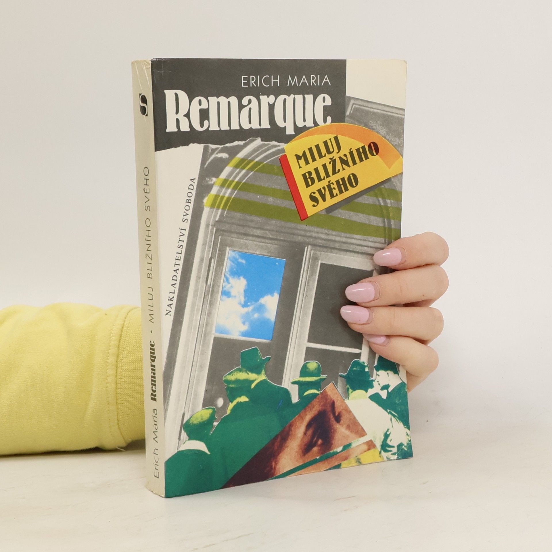 Erich Maria Remarque Miluj bližního svého
