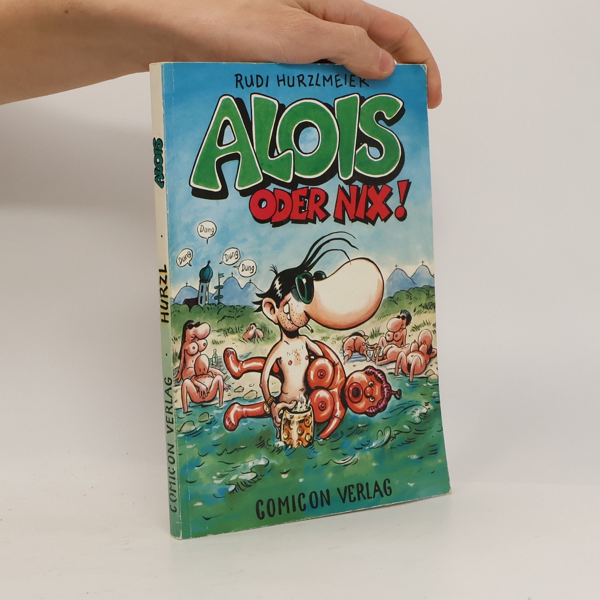 Rudi Hurzlmeier Alois oder nix!