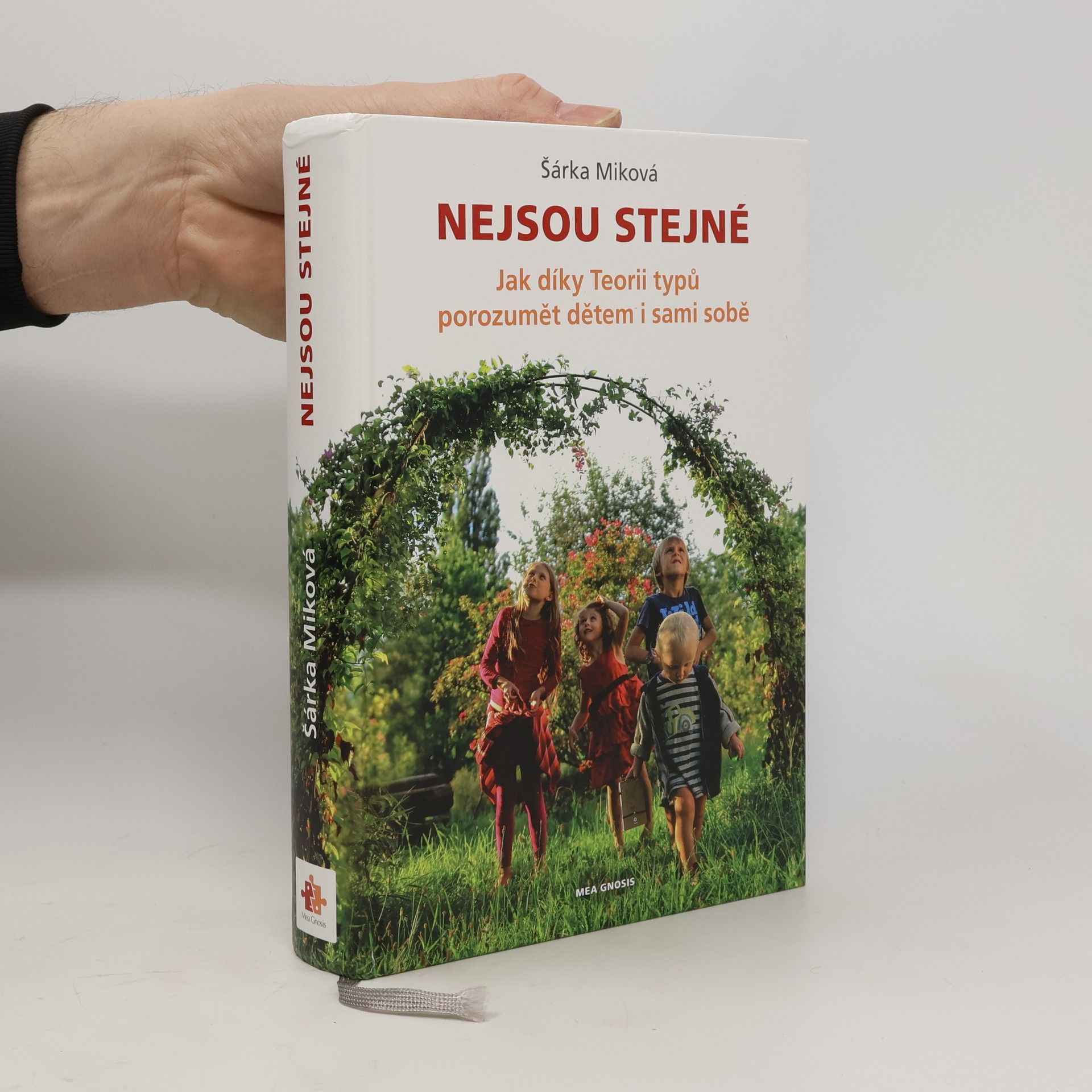 Šárka Miková Nejsou stejné - Jak díky Teorii typů porozumět dětem i sami sobě
