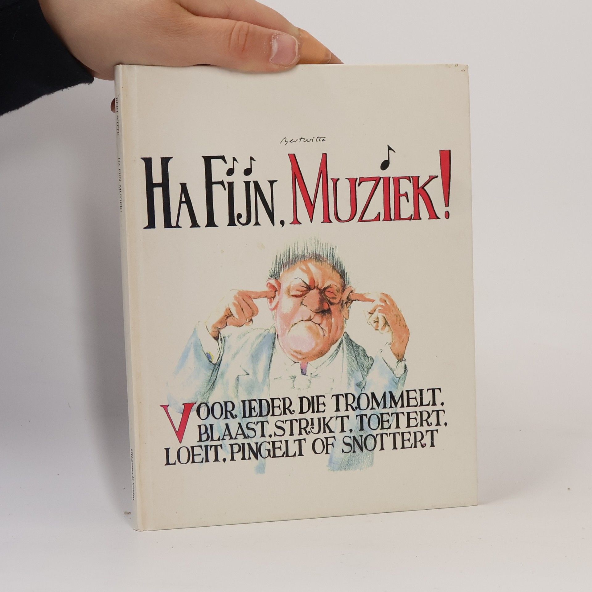 Bert Witte Ha fijn, muziek!