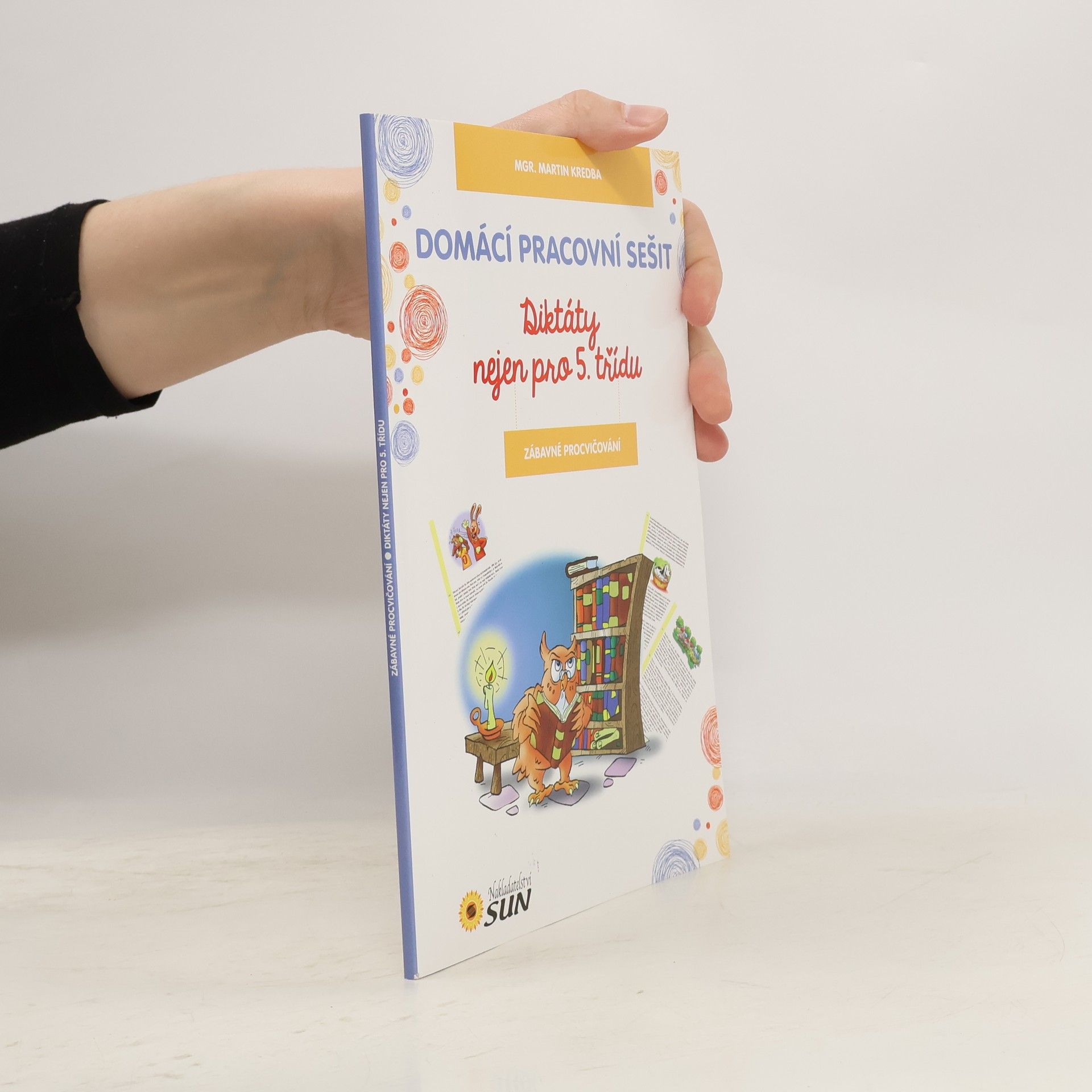 Martin Kredba Diktáty nejen pro 5. třídu Zabavné procvičování