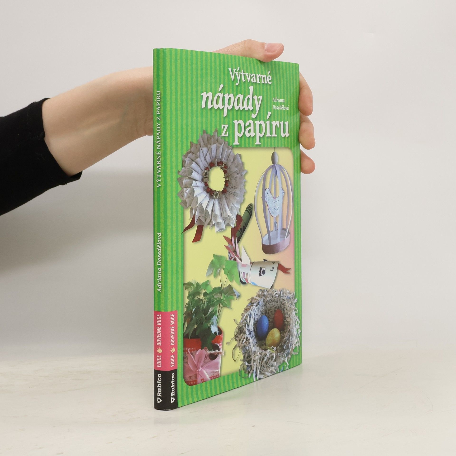 Adriana Dosedělová Výtvarné nápady z papíru