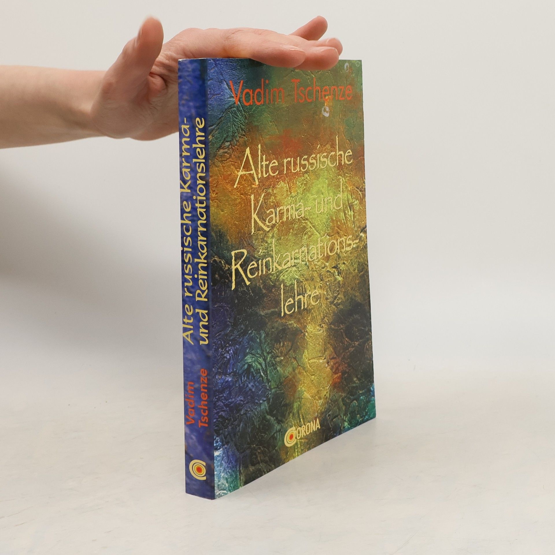 Vadim Tschenze Alte russische Karma- und Reinkarnationslehre