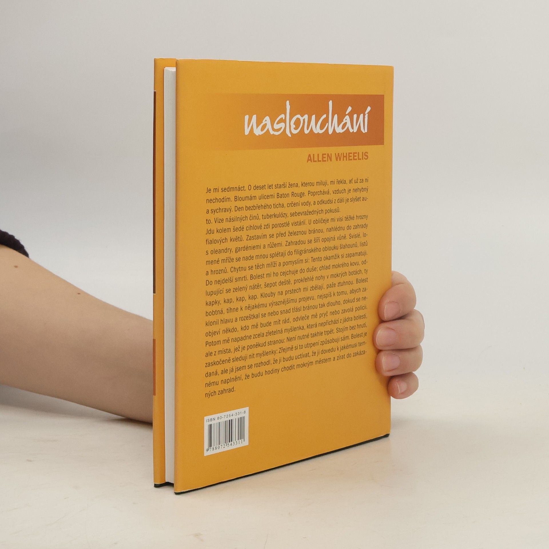 Allen Wheelis Naslouchání : psychoanalytik zpytuje svůj život