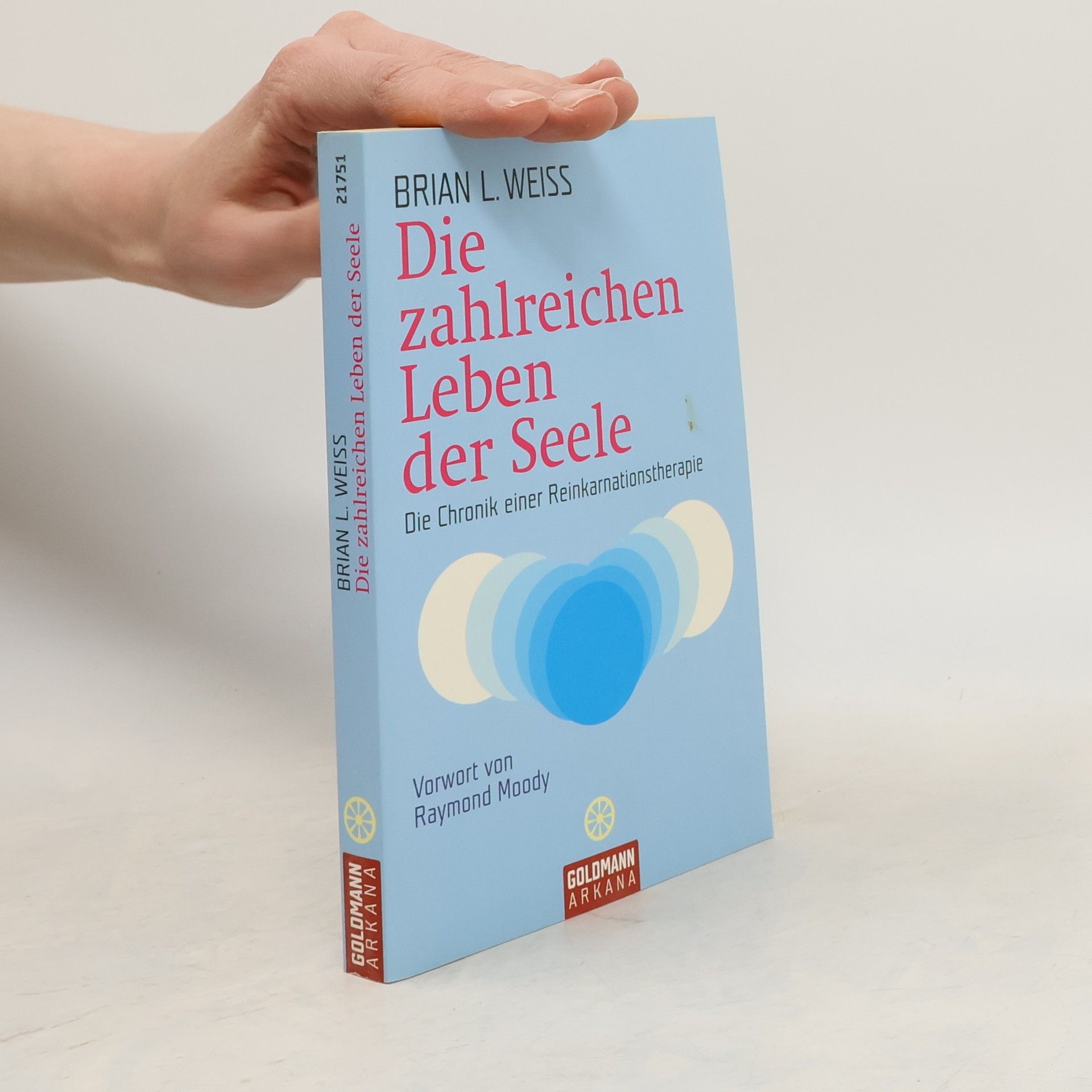 Brian Weiss Die zahlreichen Leben der Seele