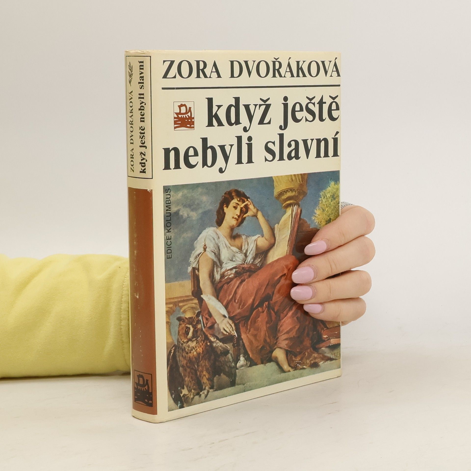 Zora Dvořáková Když ještě nebyli slavní