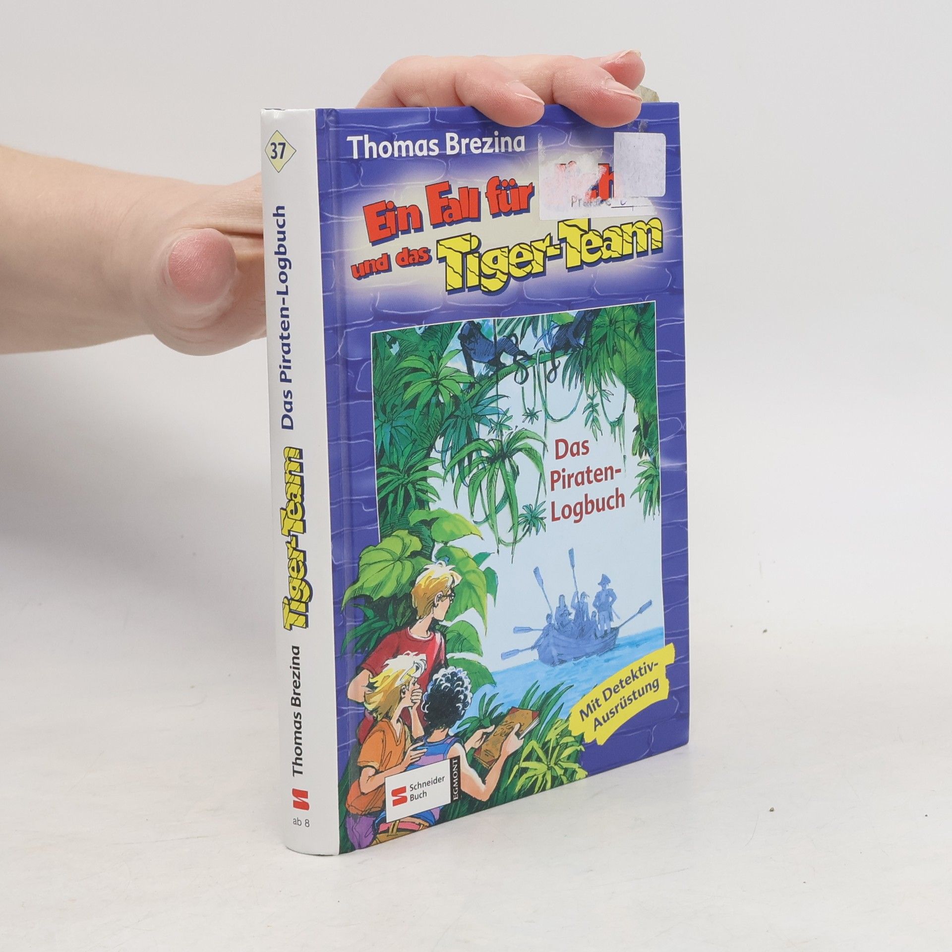 Thomas Brezina Ein Fall für dich und das Tiger-Team. Das Piraten-Logbuch