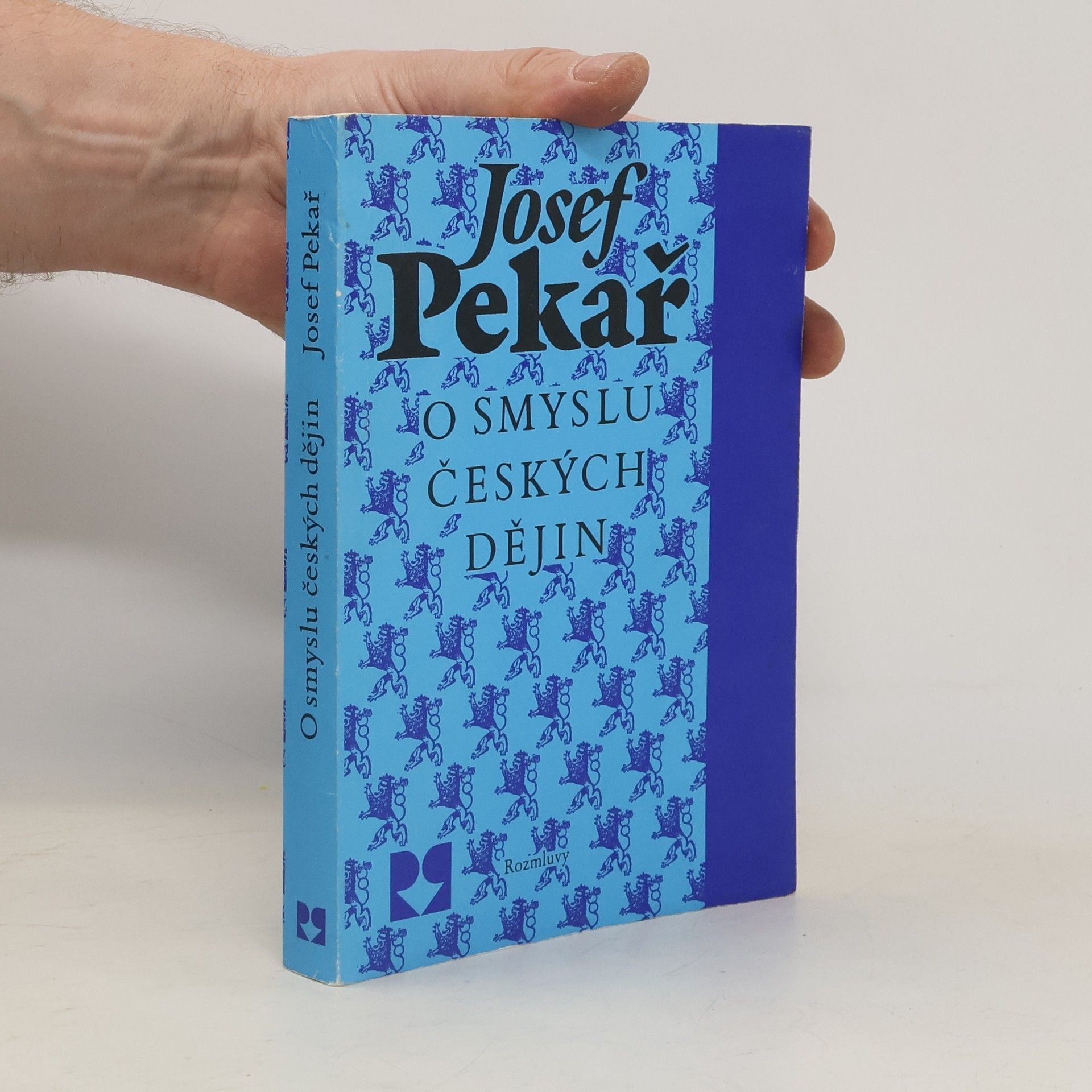 Josef Pekař O smyslu českých dějin