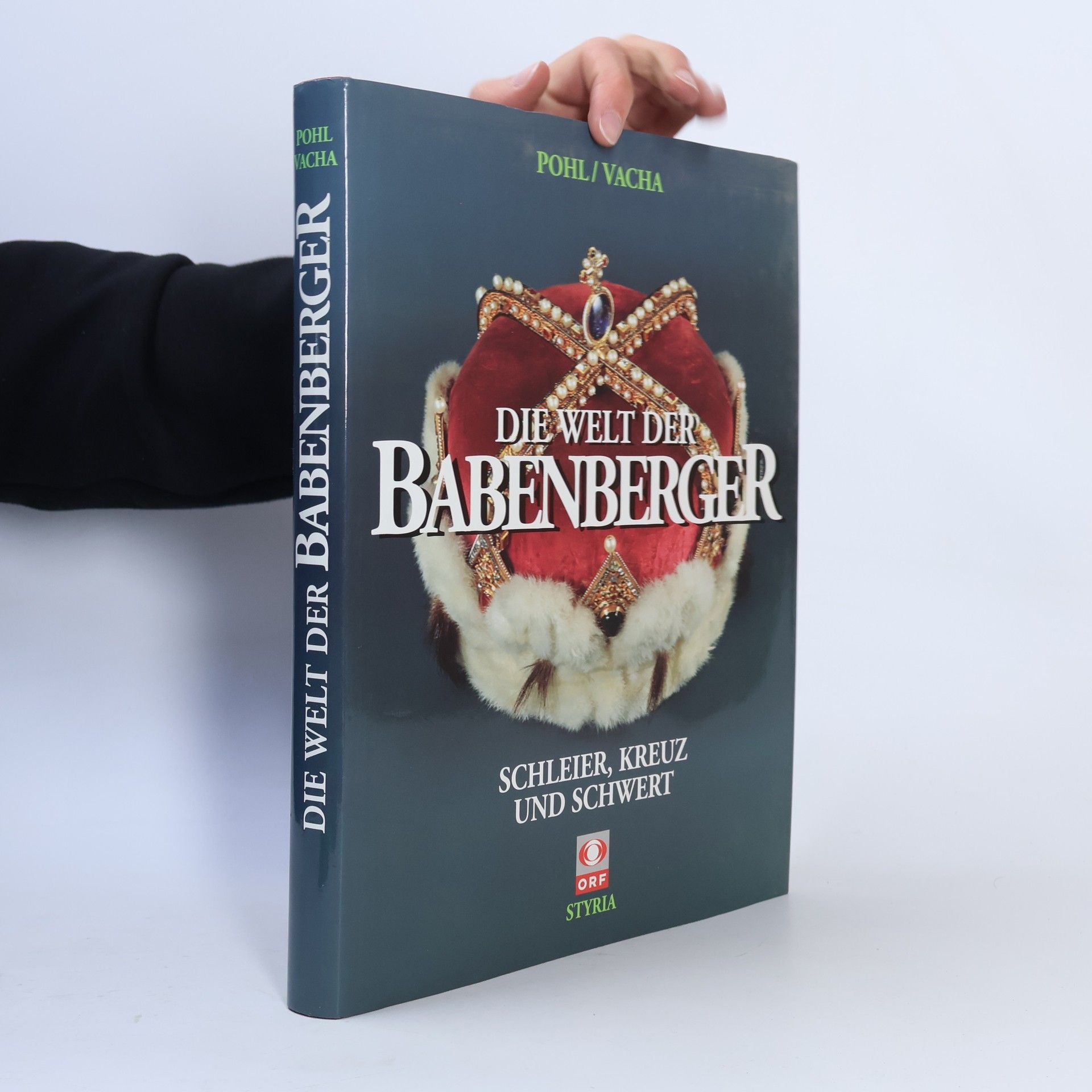 Walter Pohl Die Welt der Babenberger