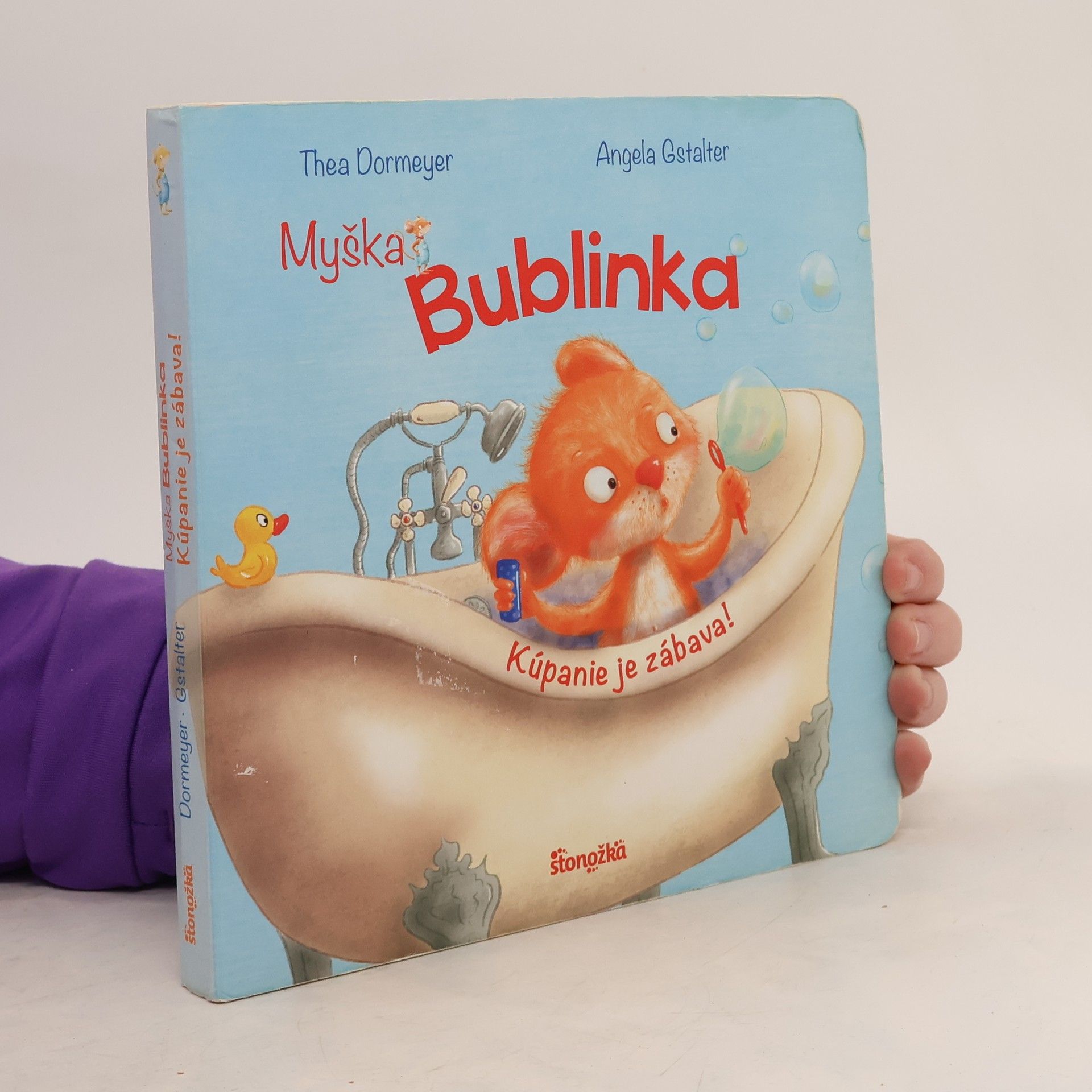 Angela Gstalter Thea Dormeyere Myška Bublinka: Kúpanie je zábava!