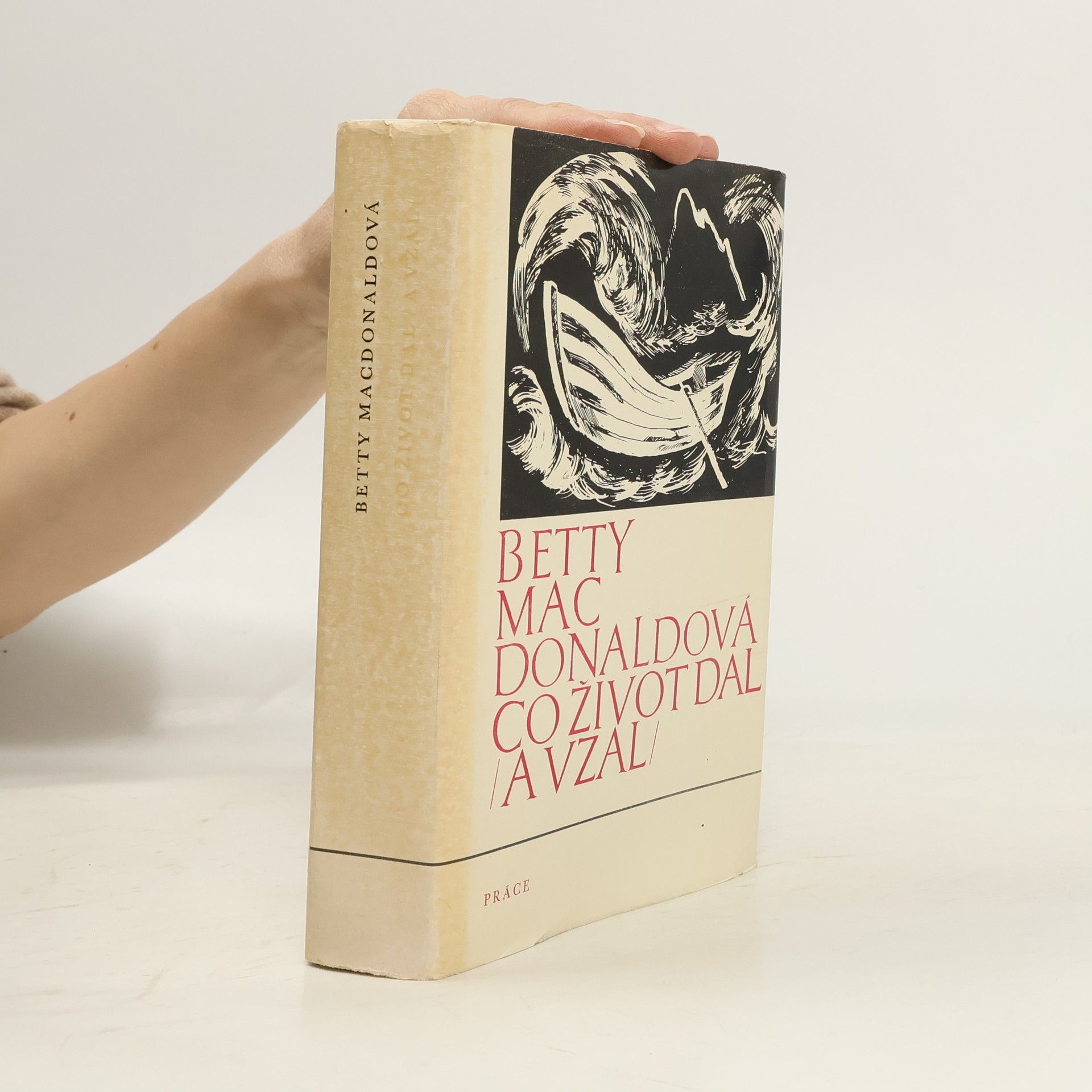 Betty MacDonald Co život dal (a vzal)