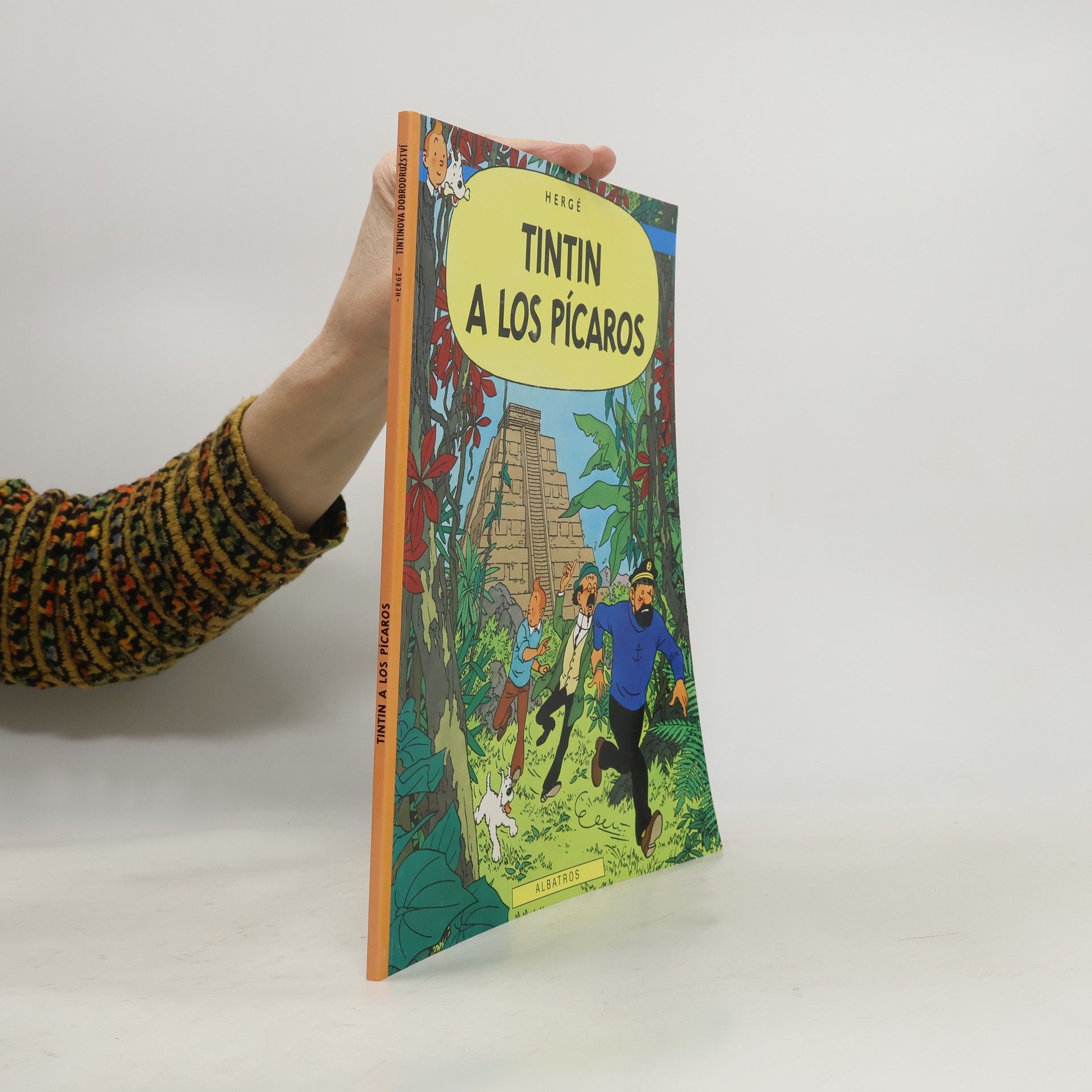 Hergé Tintinova dobrodružství. Tintin a Los Pícaros