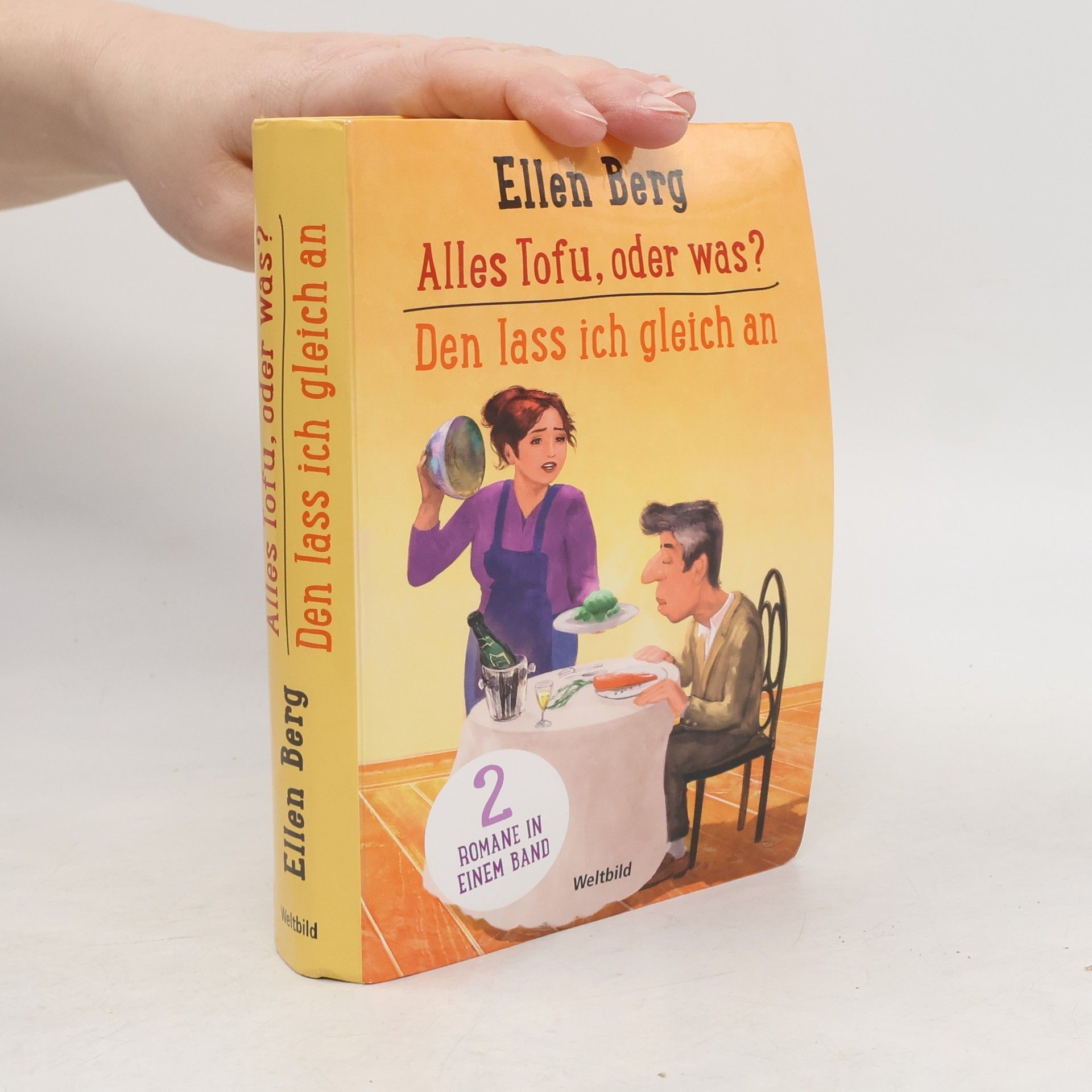 Ellen Berg Alles Tofu, oder was? Den lass ich gleich an