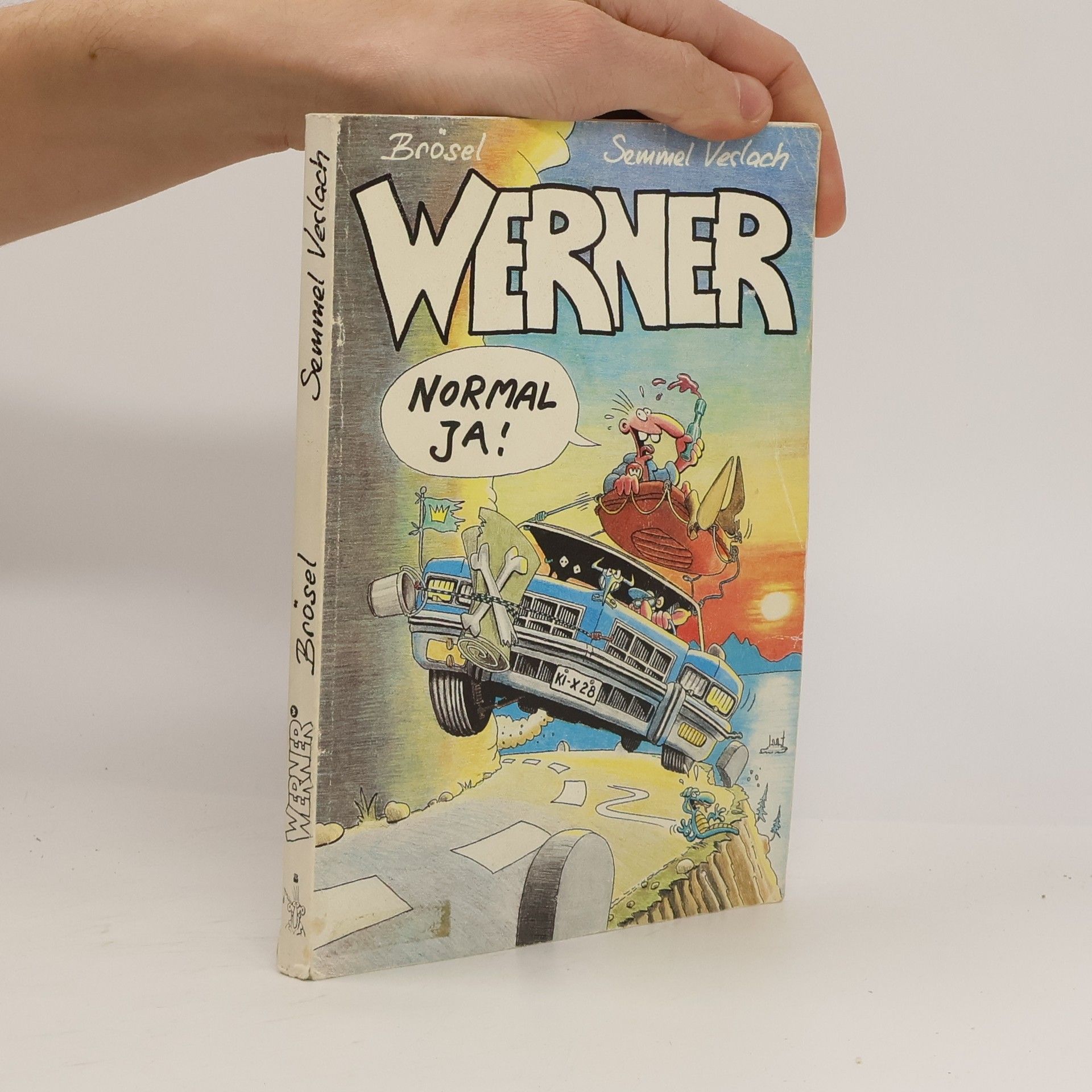 Brösel Werner, normal ja!