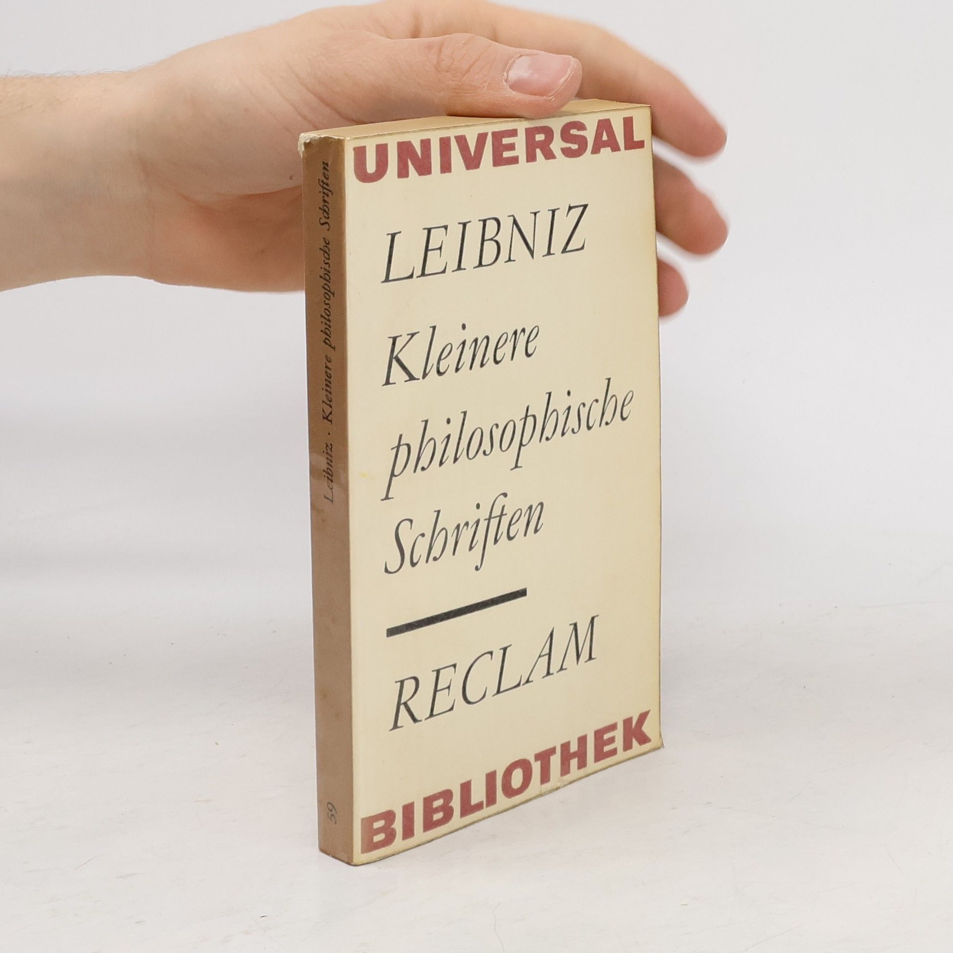 Gottfried Wilhelm Leibniz Kleinere philosophische Schriften