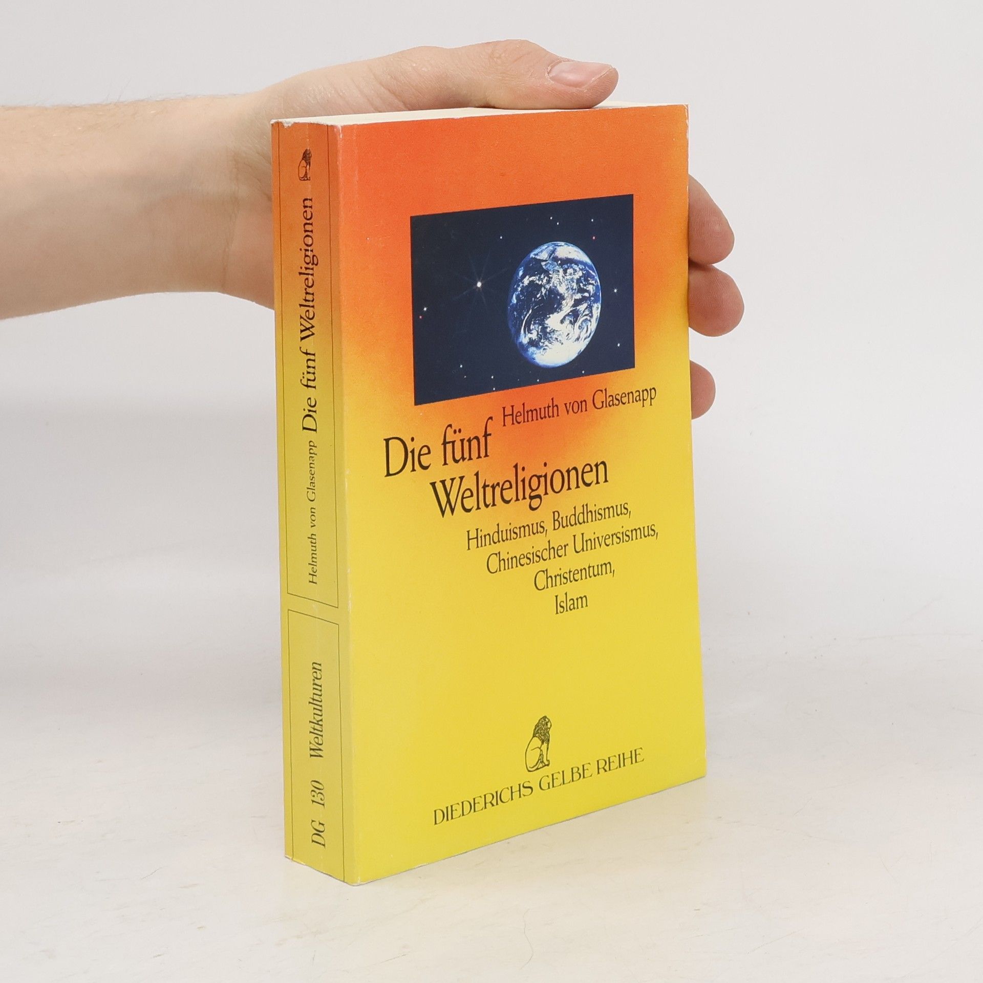 Helmuth von Glasenapp Die fünf Weltreligionen