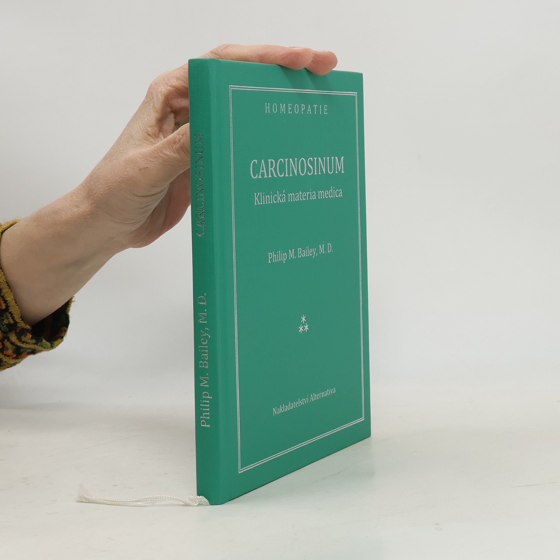 Philip M. Bailey Carcinosinum : klinická materia medica