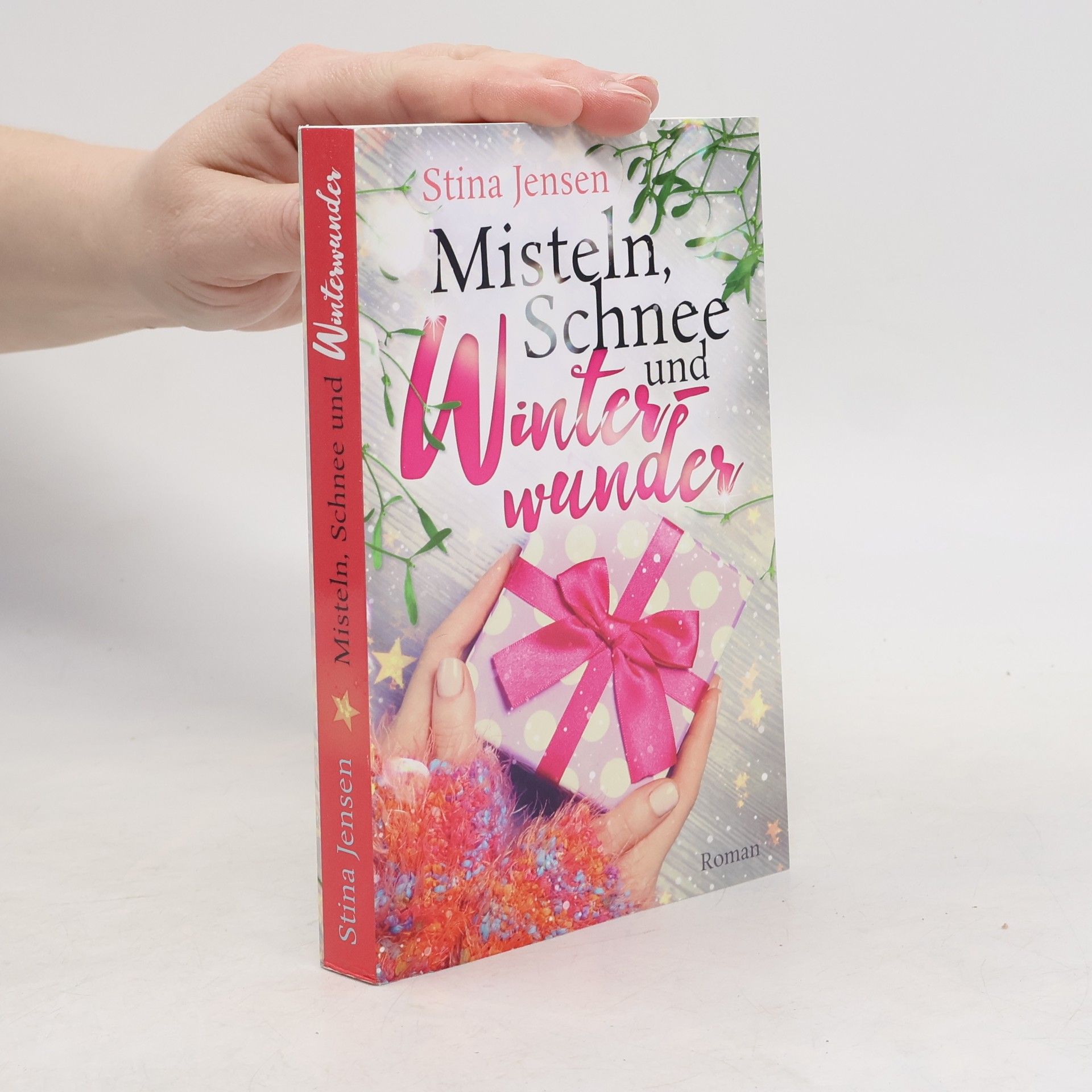 Stina Jensen Misteln, Schnee und Winterwunder