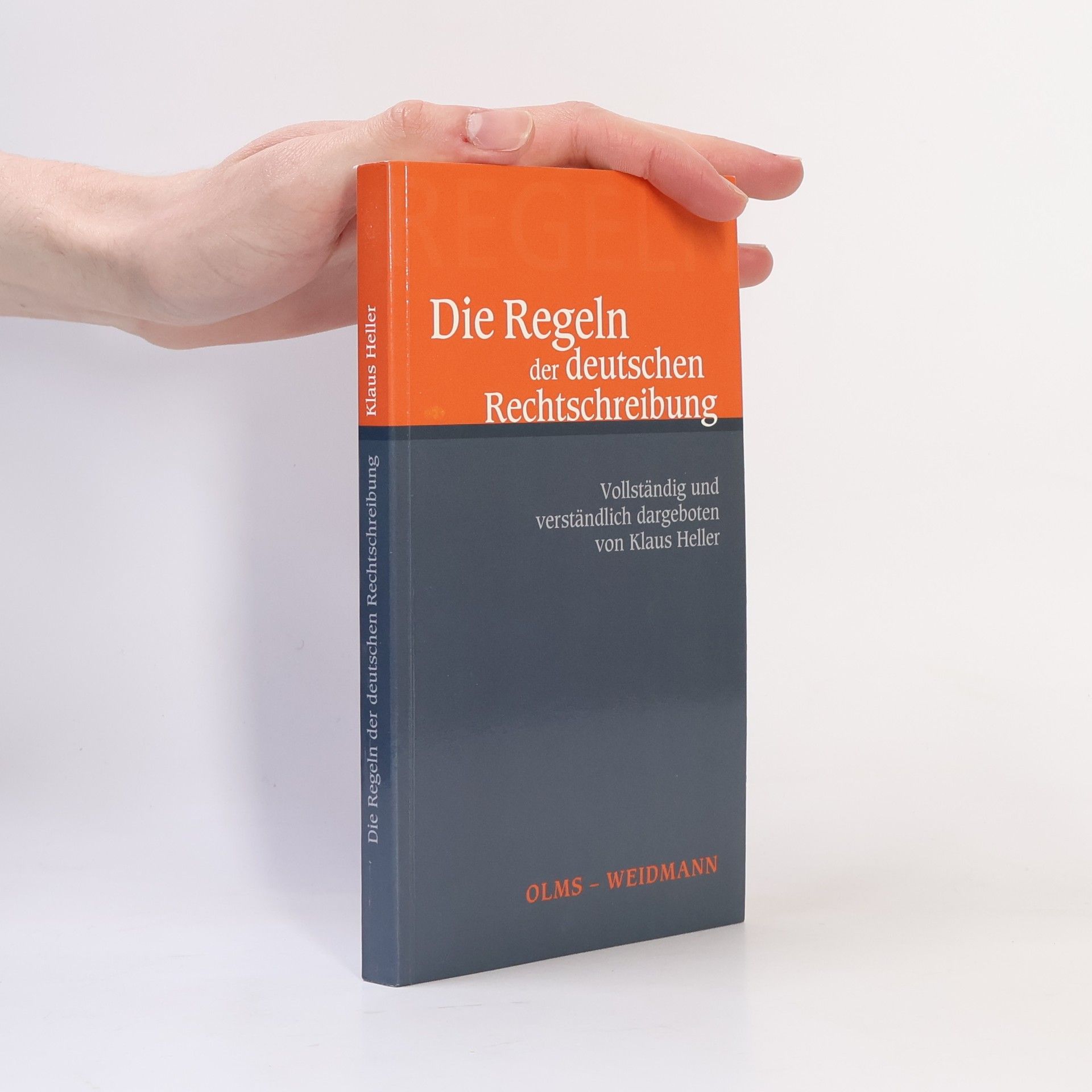 Klaus Heller Die Regeln der deutschen Rechtschreibung