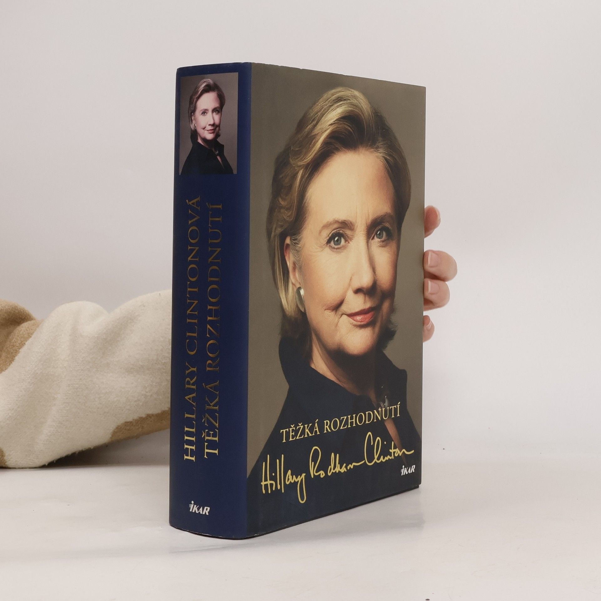 Hillary Clinton Těžká rozhodnutí