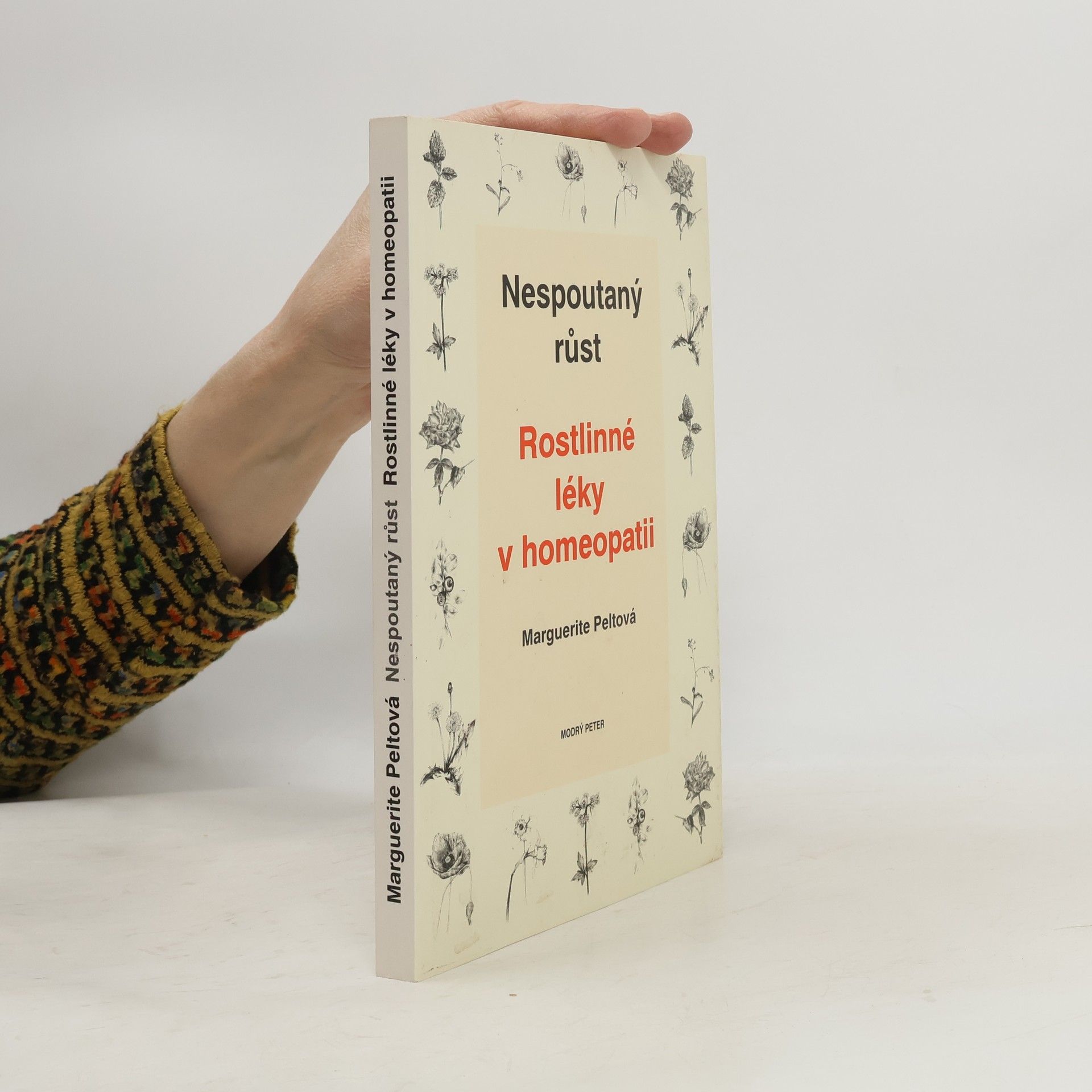 Nespoutaný růst : rostlinné léky v homeopatii