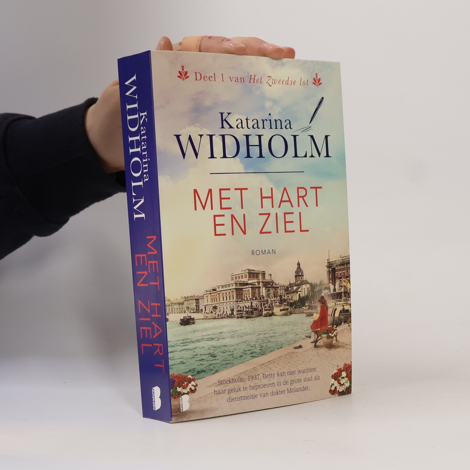 Katarina Widholm Het Zweedse lot - 1: Met hart en ziel