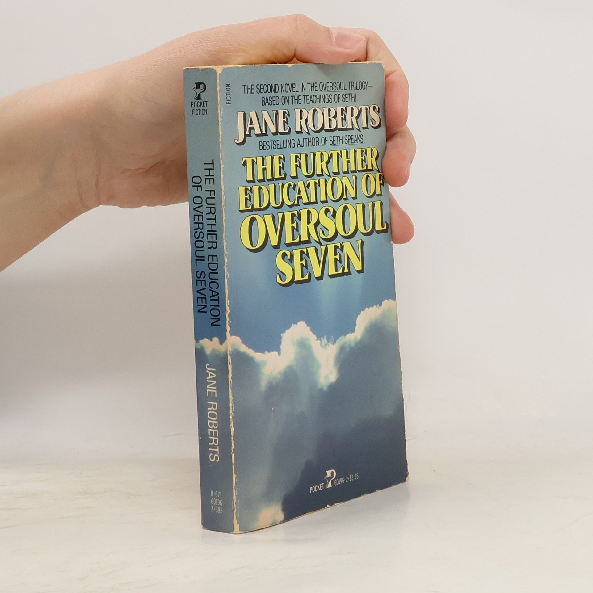 Jane Roberts Wood The Oversoul Trilogy - 2: The Further Education of Oversoul 7