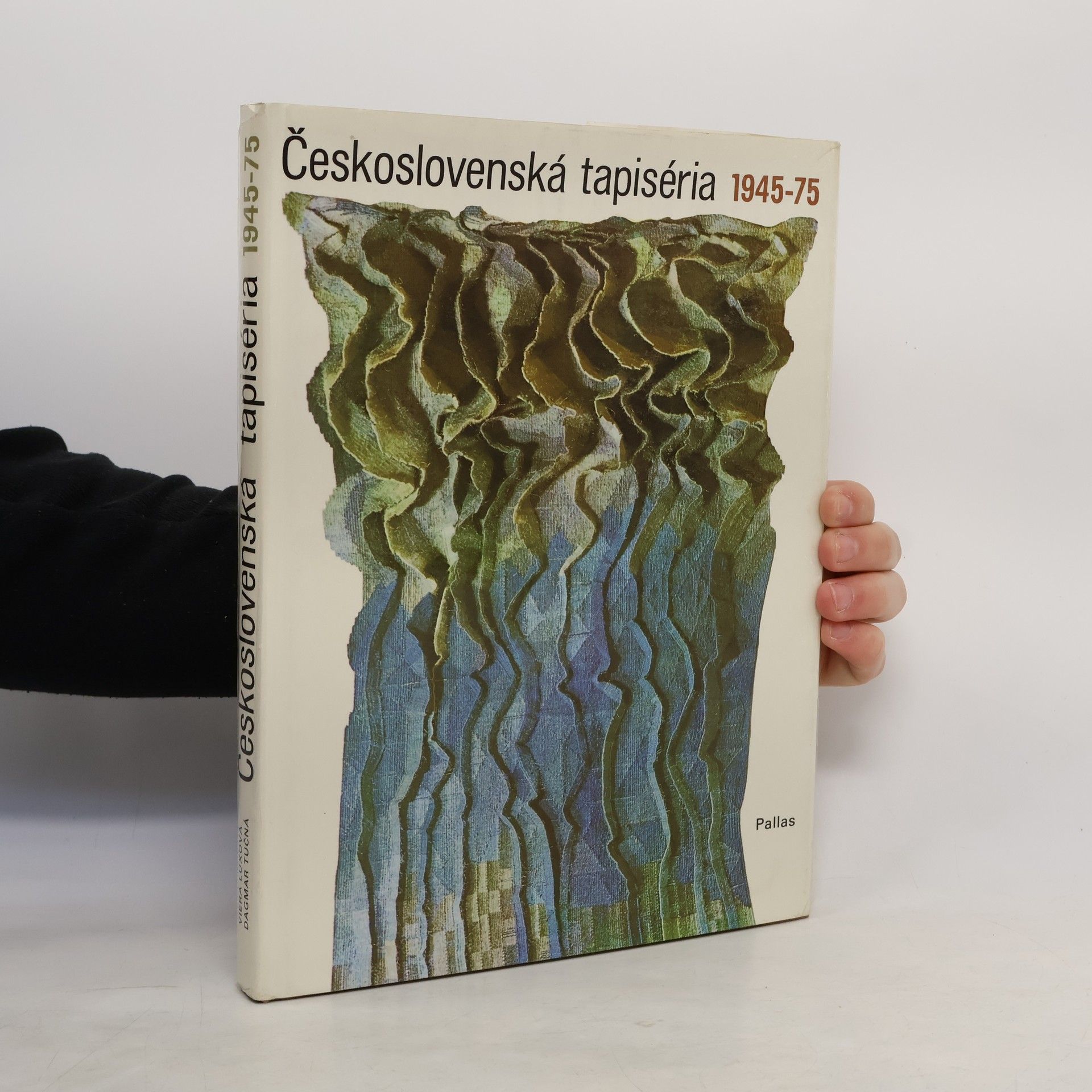 Autorenkollektiv Československá tapiséria 1945-1975