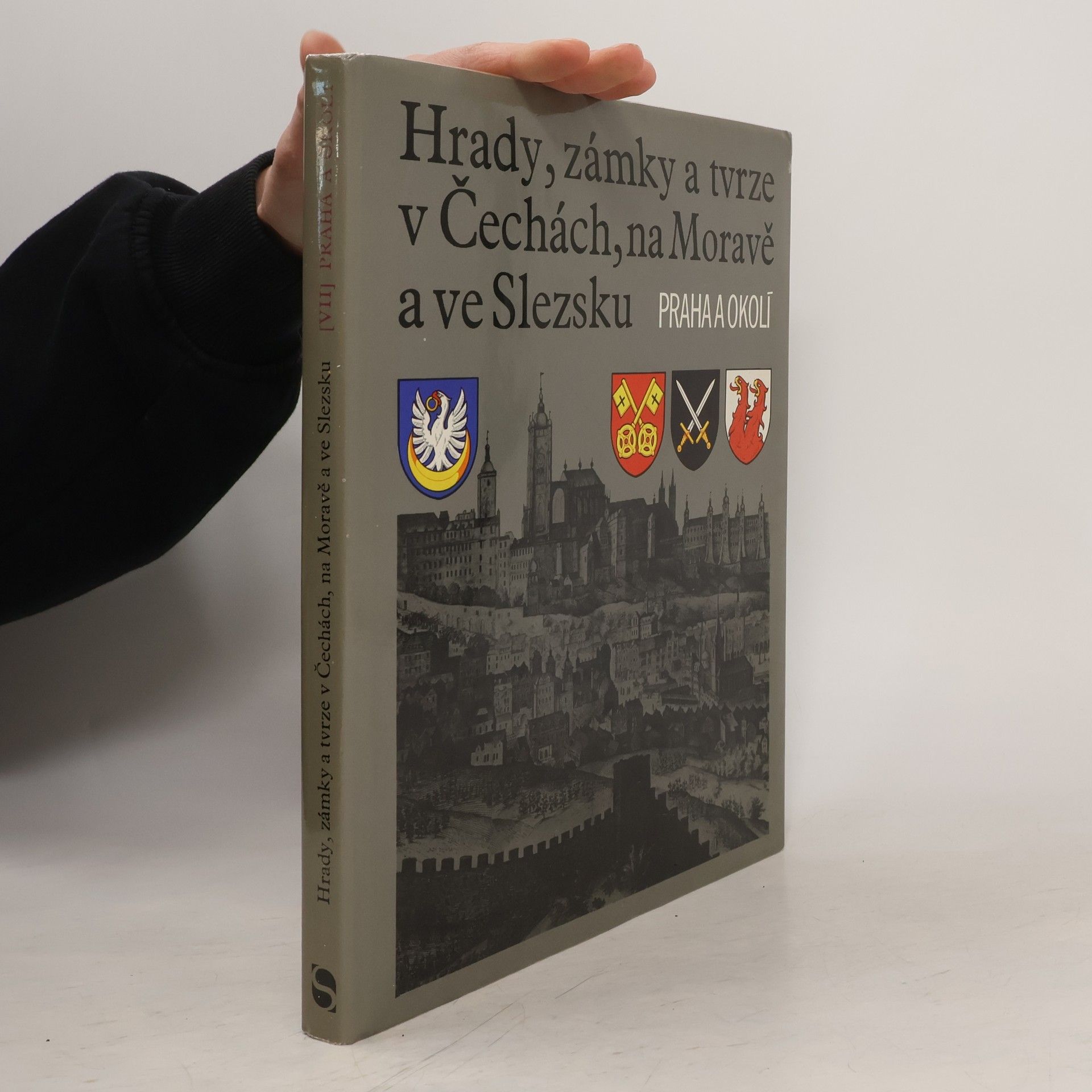František Holec Hrady, zámky a tvrze v Čechách, na Moravě a ve Slezsku VII. Praha a okolí