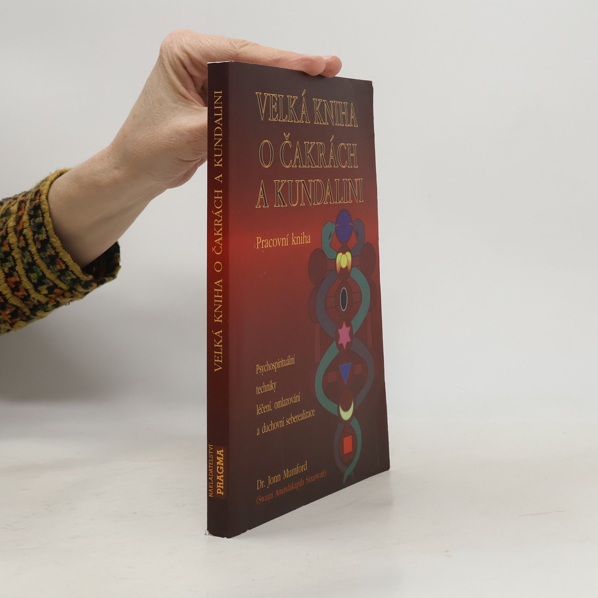 Jonn Mumford Velká kniha o čakrách a kundalini