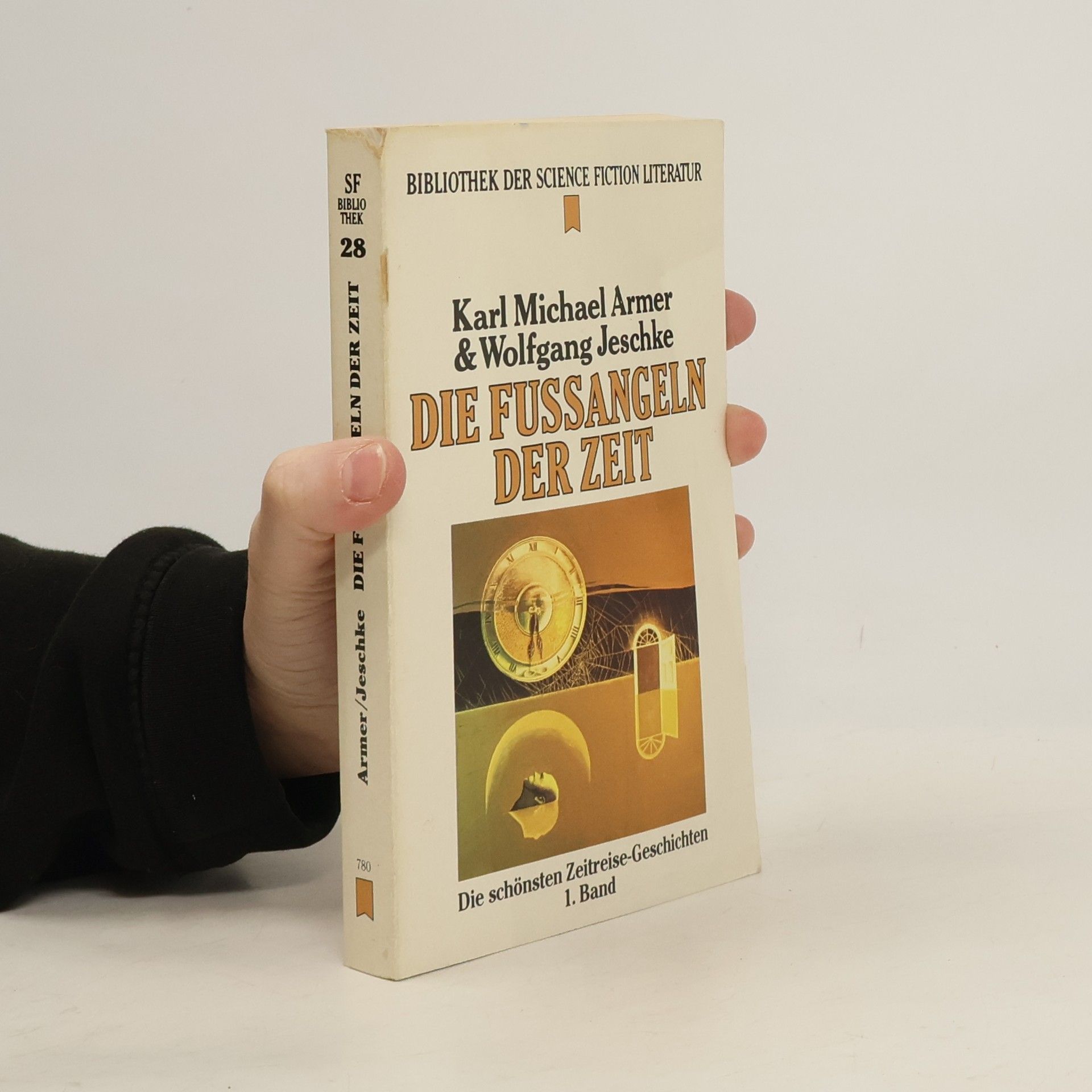 Wolfgang Jeschke Die schönsten Zeitreise-Geschichten. Band 1