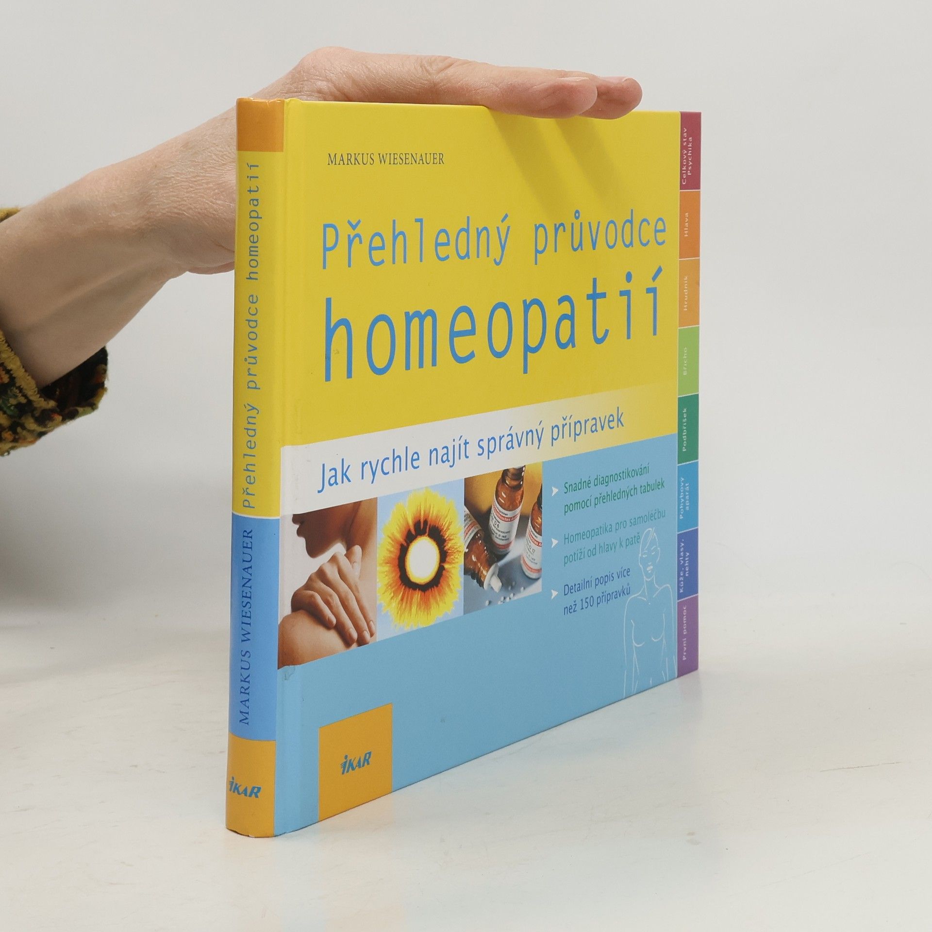 Přehledný průvodce homeopatií. Jak rychle najít správný přípravek