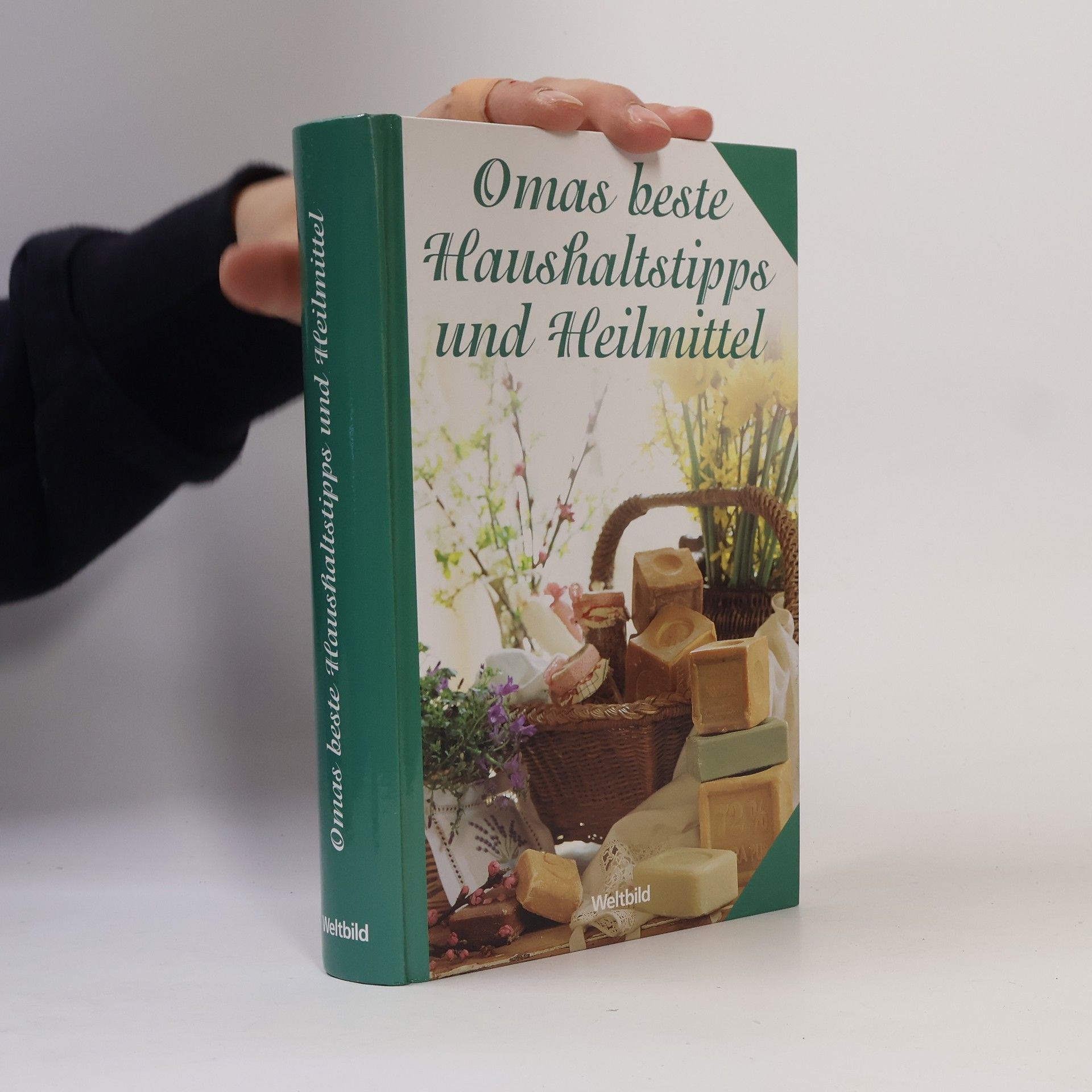 Collectif d'auteurs Omas beste Haushaltstipps und Heilmittel