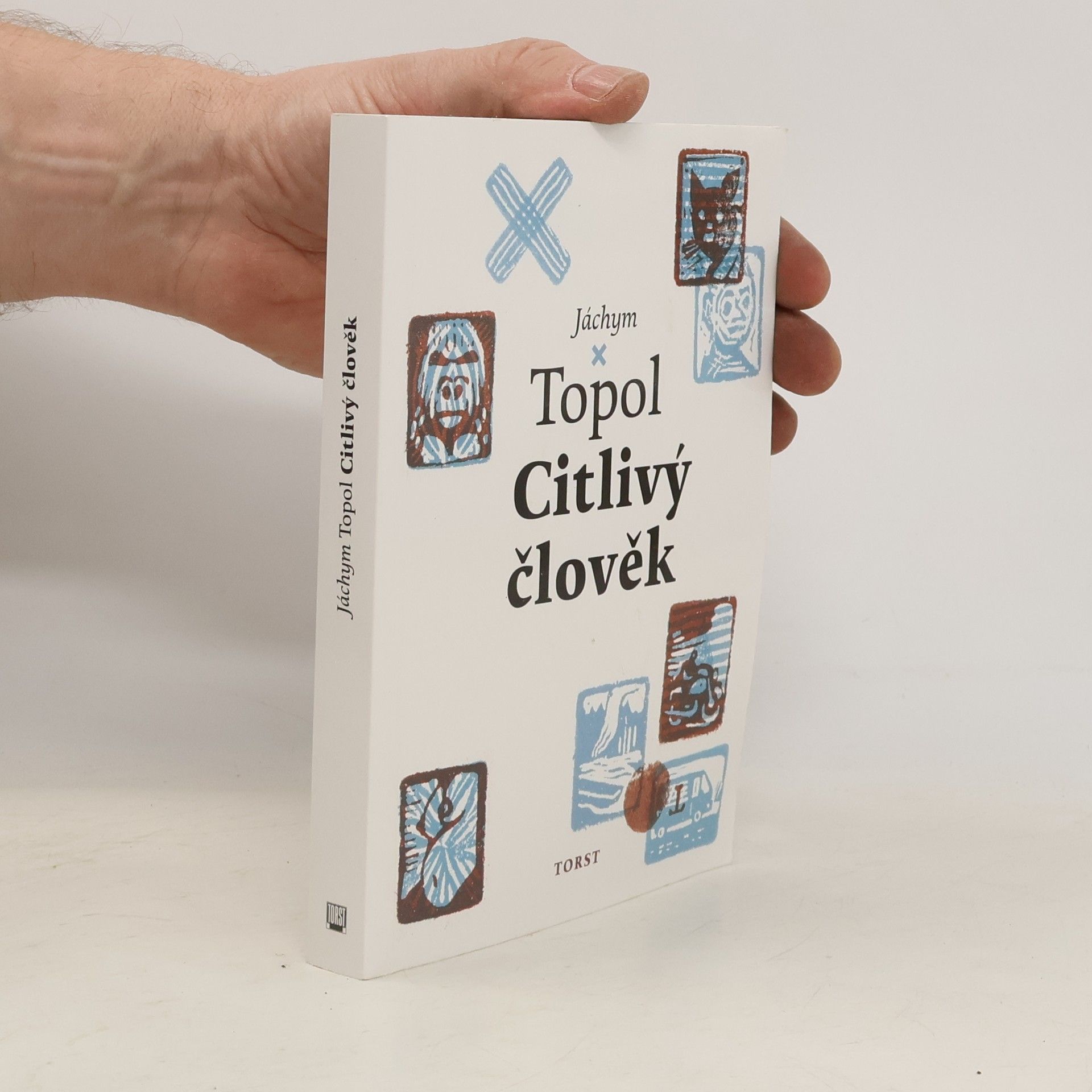 Jáchym Topol Citlivý člověk