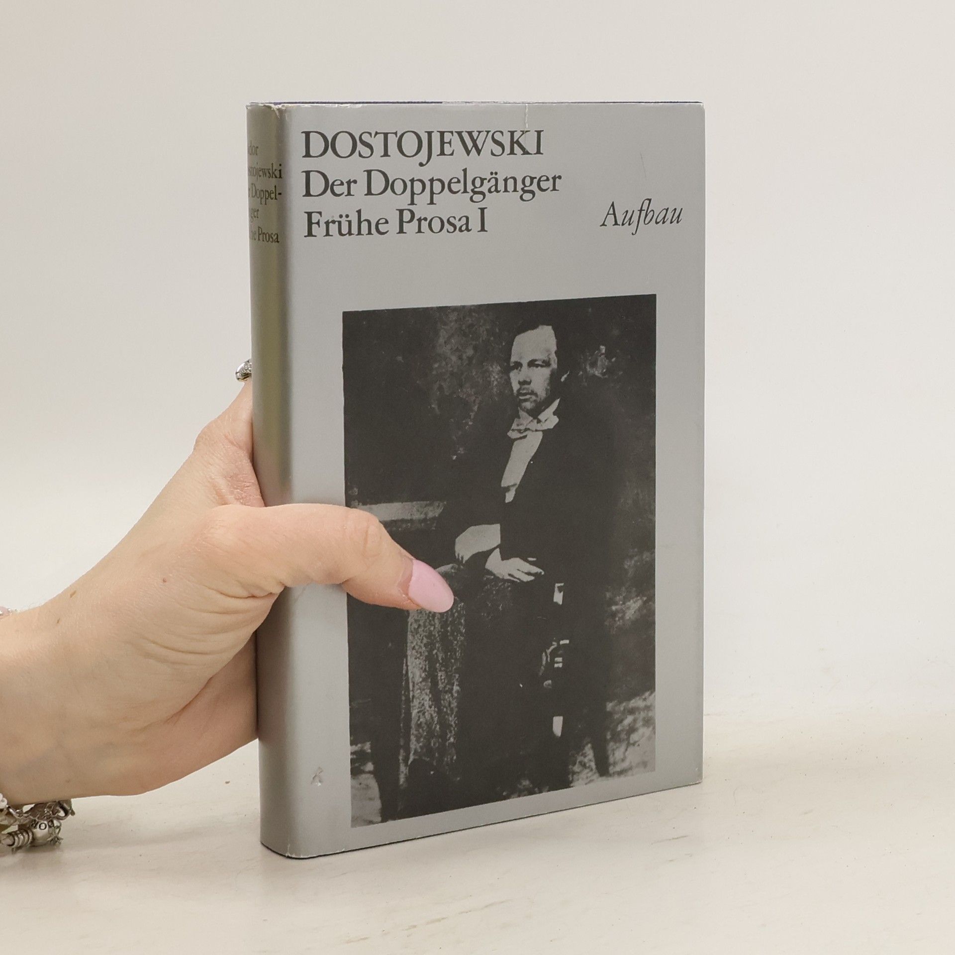 Fyodor Dostoyevsky Der Doppelgänger. Frühe Prosa I