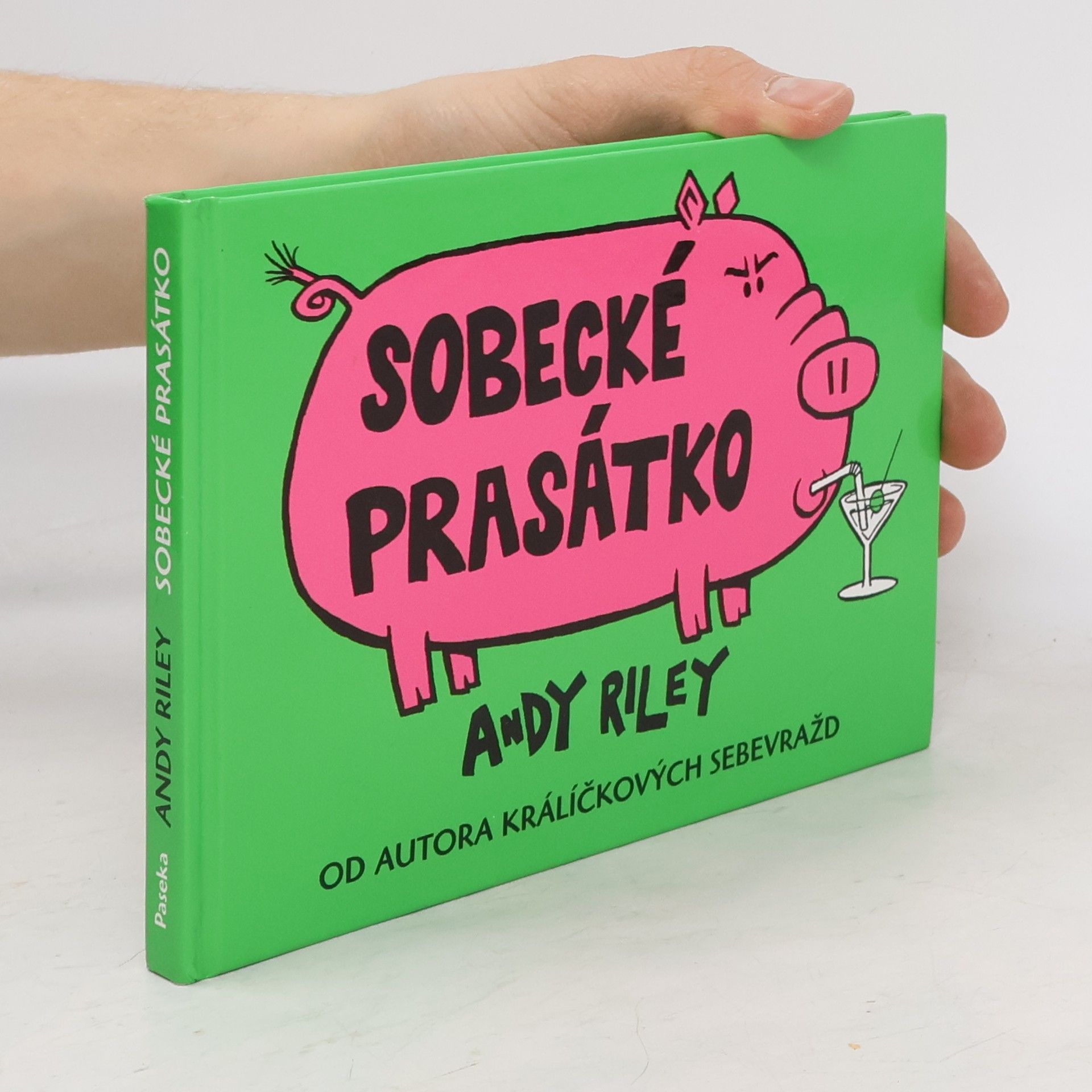 Andy Riley Sobecké prasátko