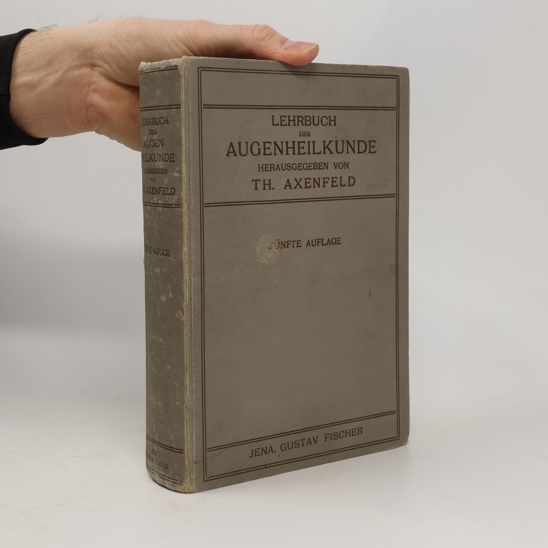 Theodor Axenfeld Lehrbuch der Augenheilkunde